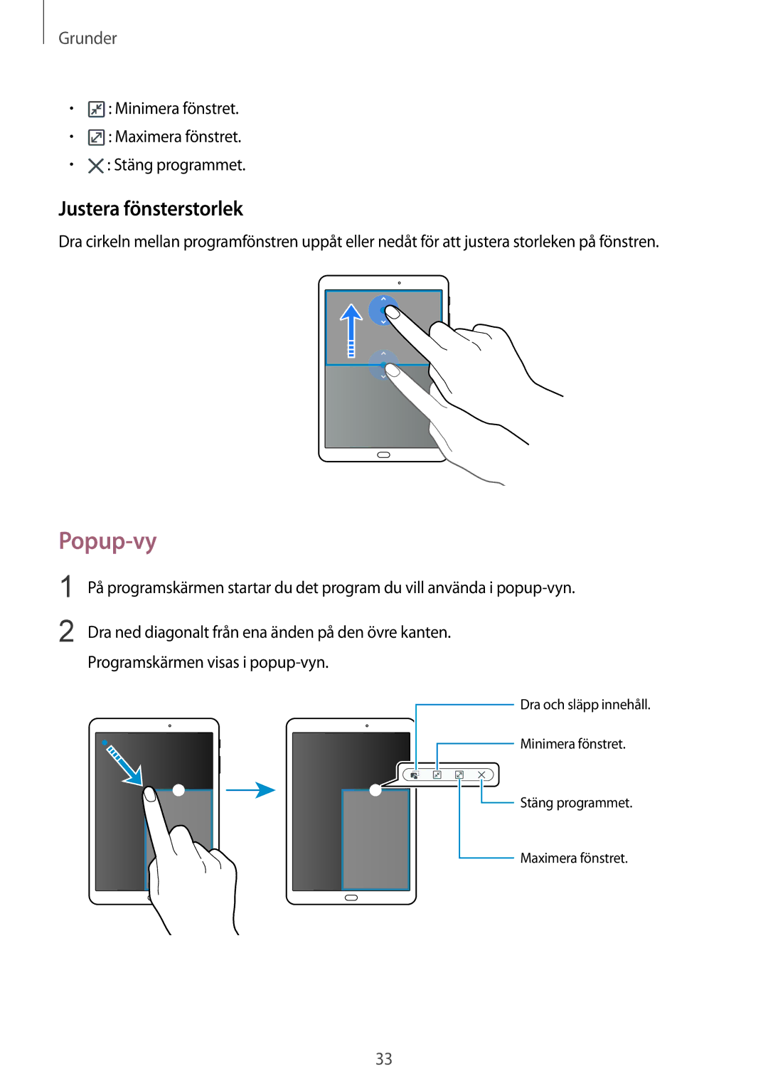 Samsung SM-T813NZKENEE manual Popup-vy, Justera fönsterstorlek, Minimera fönstret Maximera fönstret Stäng programmet 