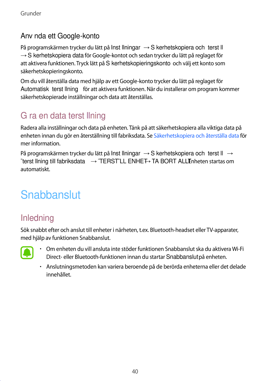 Samsung SM-T713NZWENEE, SM-T813NZKENEE, SM-T713NZKENEE Snabbanslut, Göra en dataåterställning, Använda ett Google-konto 