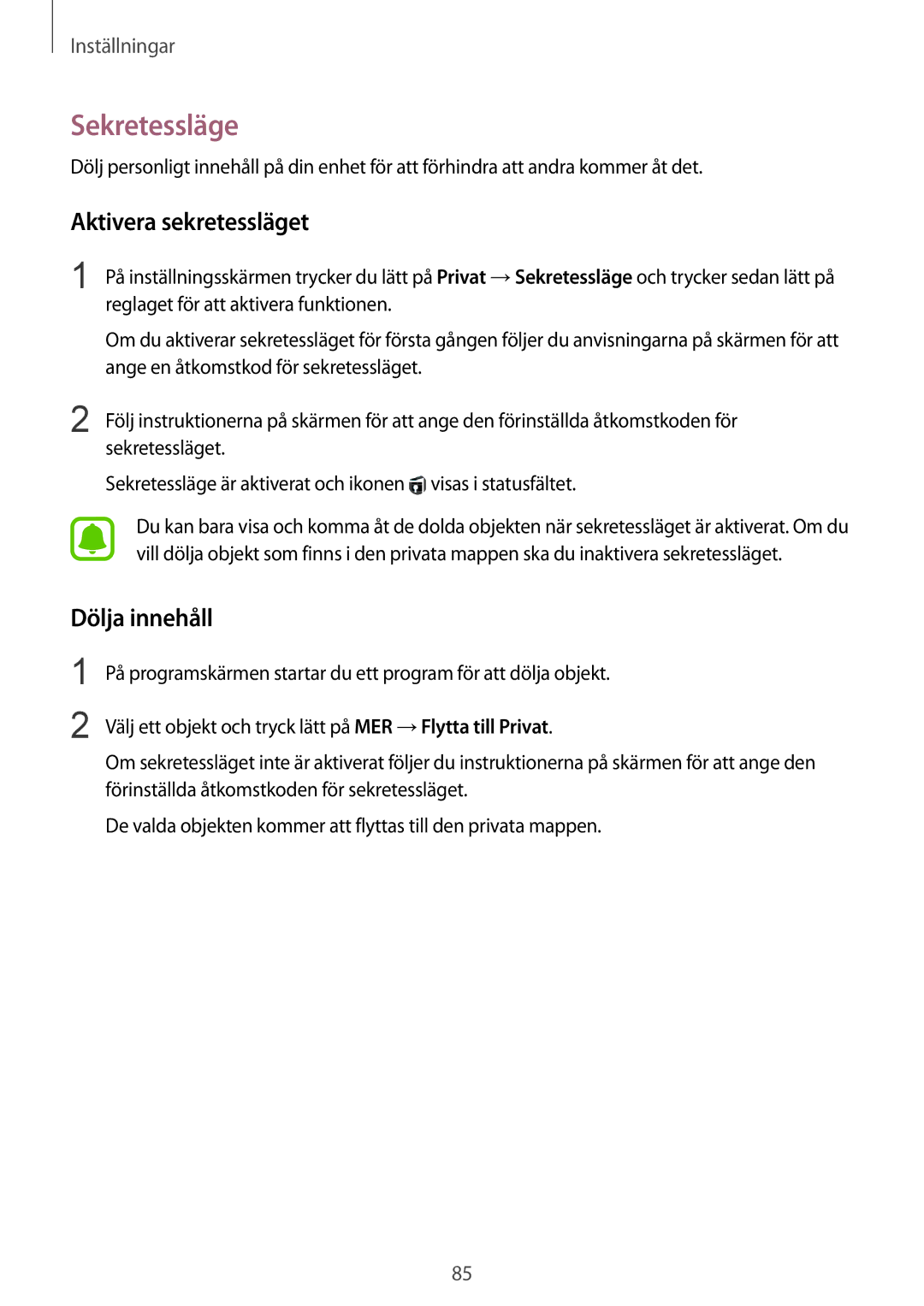 Samsung SM-T813NZKENEE, SM-T713NZWENEE, SM-T713NZKENEE manual Sekretessläge, Aktivera sekretessläget, Dölja innehåll 