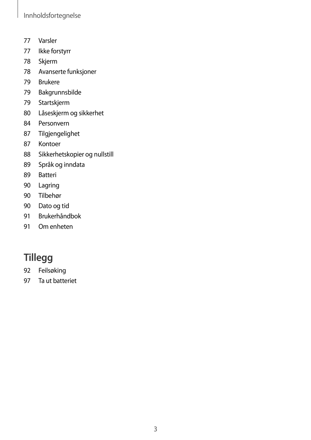 Samsung SM-T813NZWENEE, SM-T713NZWENEE, SM-T813NZKENEE, SM-T713NZKENEE manual Tillegg 