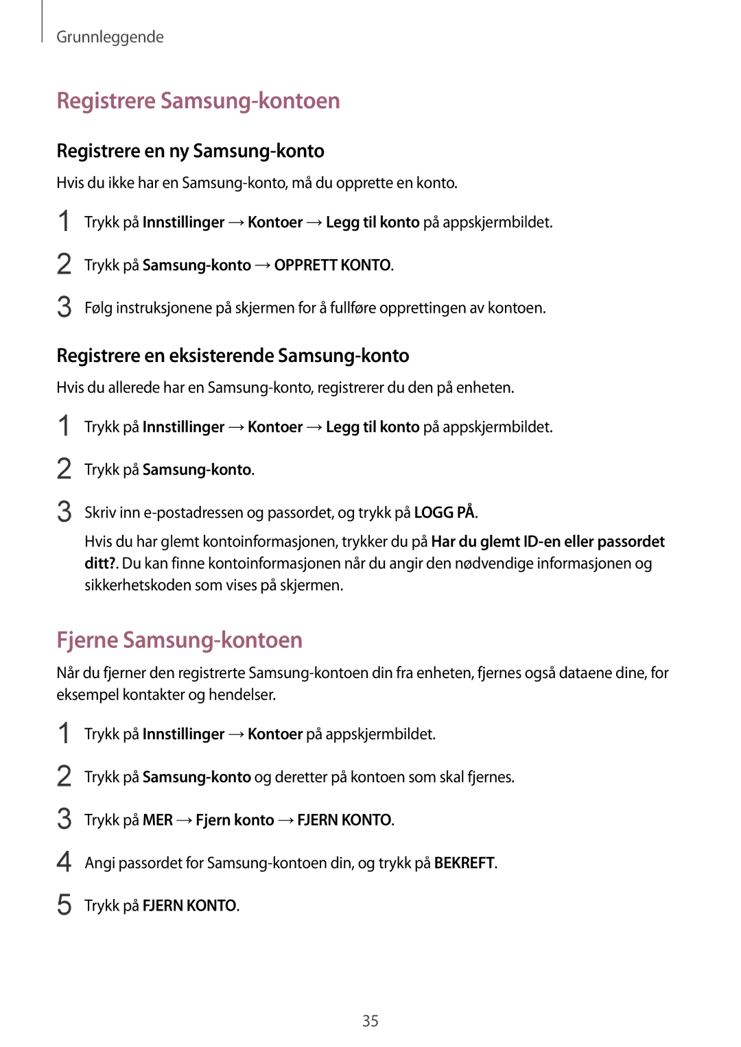 Samsung SM-T813NZWENEE, SM-T713NZWENEE Registrere Samsung-kontoen, Fjerne Samsung-kontoen, Registrere en ny Samsung-konto 