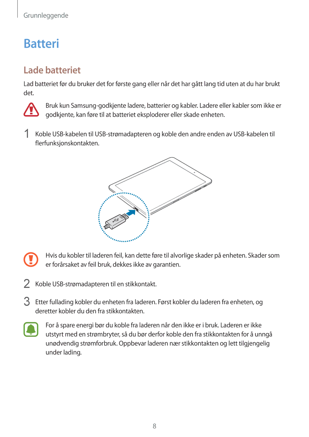 Samsung SM-T713NZWENEE, SM-T813NZKENEE, SM-T713NZKENEE, SM-T813NZWENEE manual Batteri, Lade batteriet 