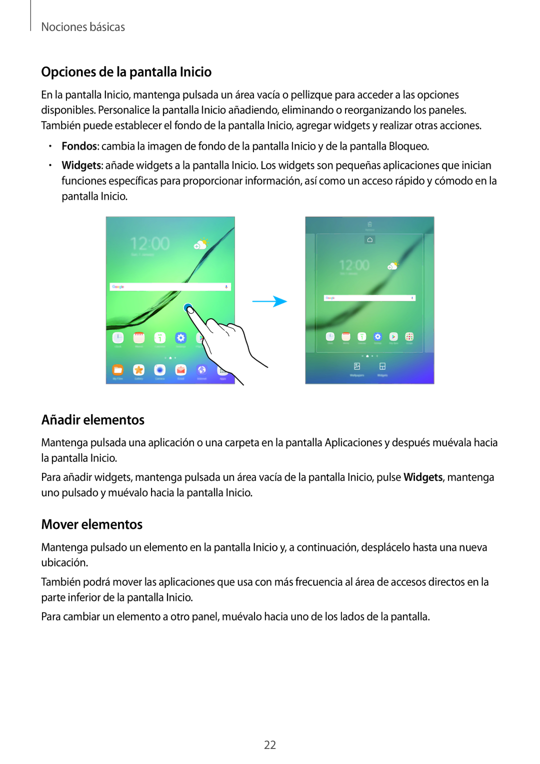 Samsung SM-T813NZWEPHE, SM-T713NZWEPHE, SM-T813NZKEPHE Opciones de la pantalla Inicio, Añadir elementos, Mover elementos 