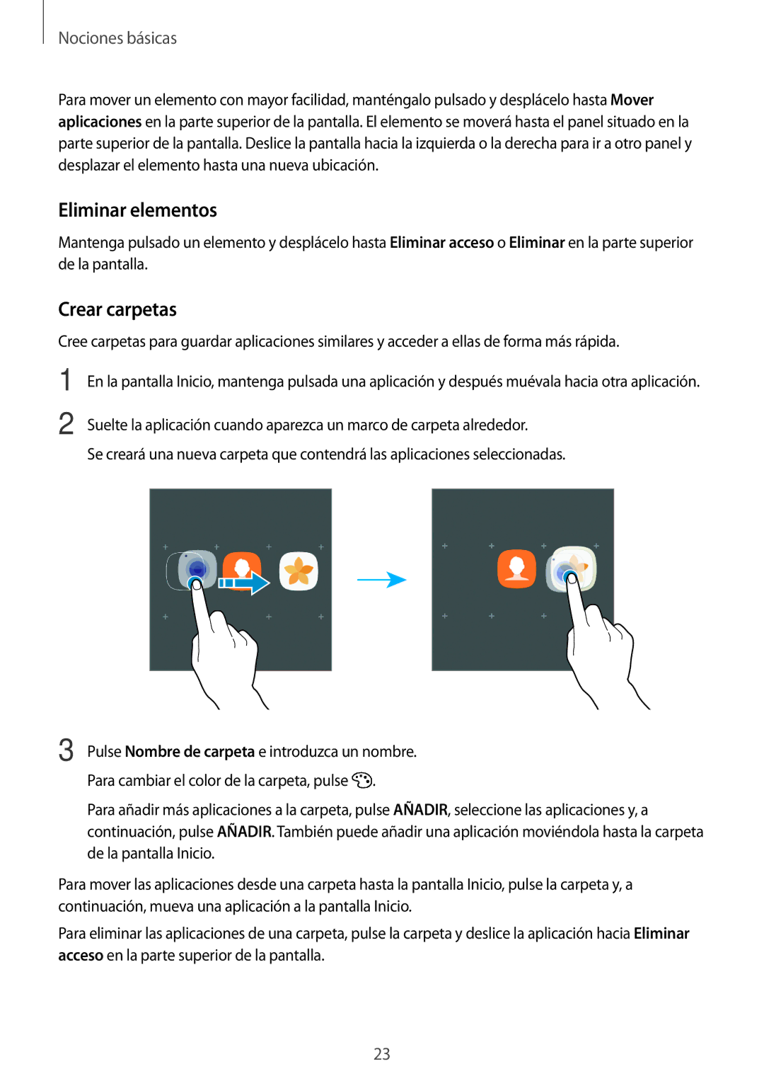 Samsung SM-T713NZKEPHE, SM-T713NZWEPHE, SM-T813NZKEPHE, SM-T813NZWEPHE manual Eliminar elementos, Crear carpetas 