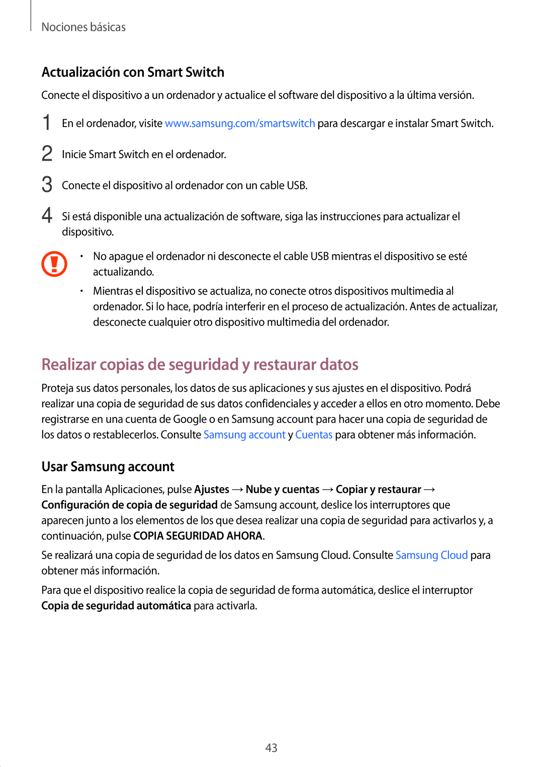 Samsung SM-T713NZKEPHE, SM-T713NZWEPHE manual Realizar copias de seguridad y restaurar datos, Actualización con Smart Switch 