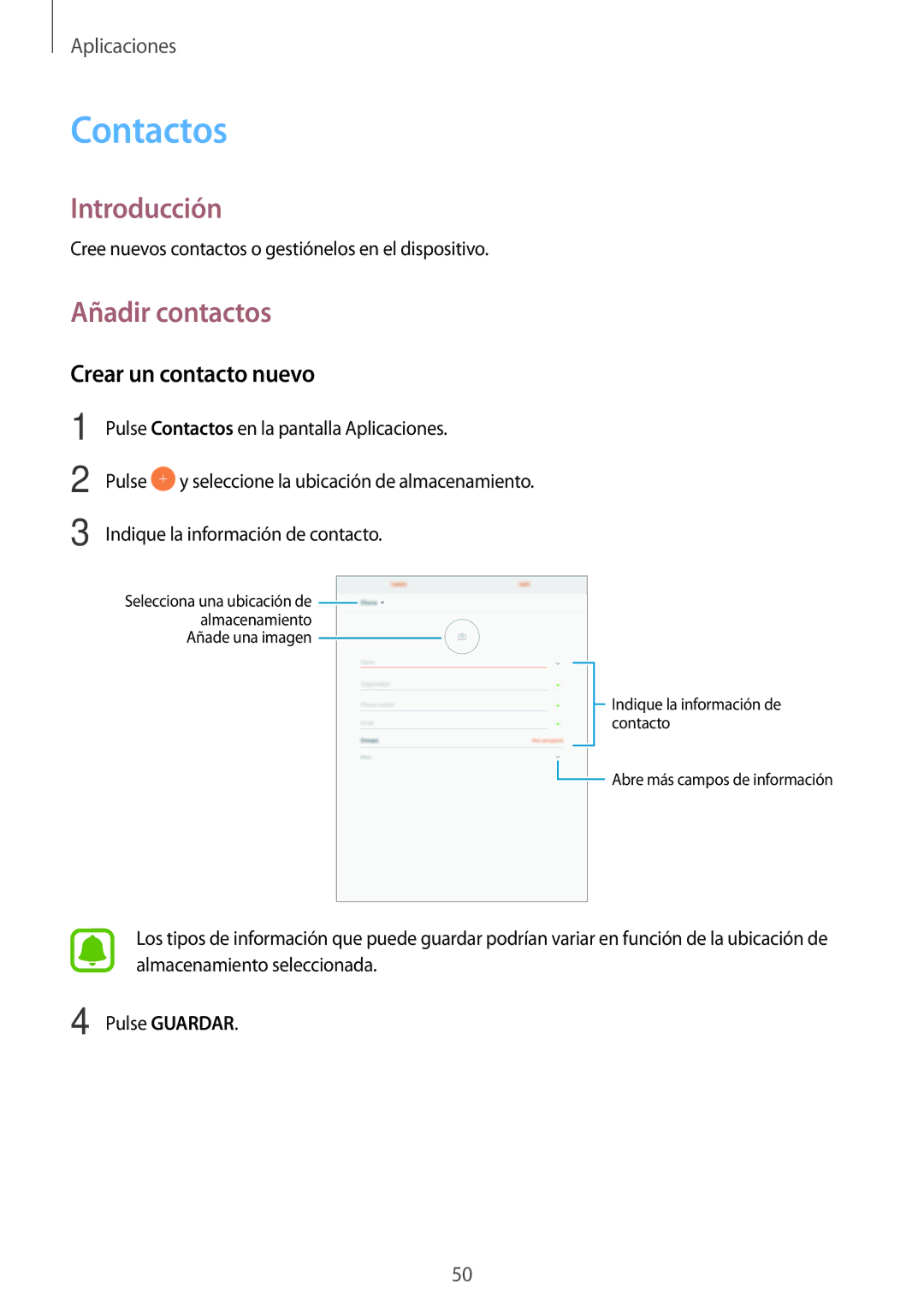 Samsung SM-T813NZWEPHE, SM-T713NZWEPHE, SM-T813NZKEPHE, SM-T713NZKEPHE Contactos, Añadir contactos, Crear un contacto nuevo 