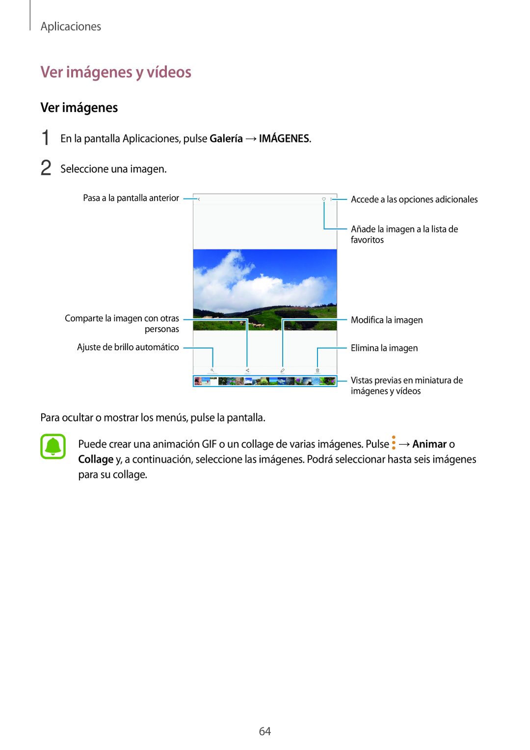 Samsung SM-T713NZWEPHE, SM-T813NZKEPHE, SM-T813NZWEPHE, SM-T713NZKEPHE manual Ver imágenes y vídeos 