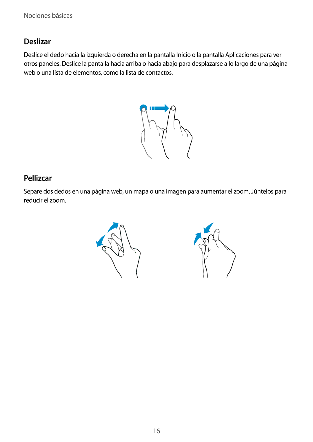 Samsung SM-T713NZWEPHE, SM-T813NZKEPHE, SM-T813NZWEPHE, SM-T713NZKEPHE manual Deslizar, Pellizcar 