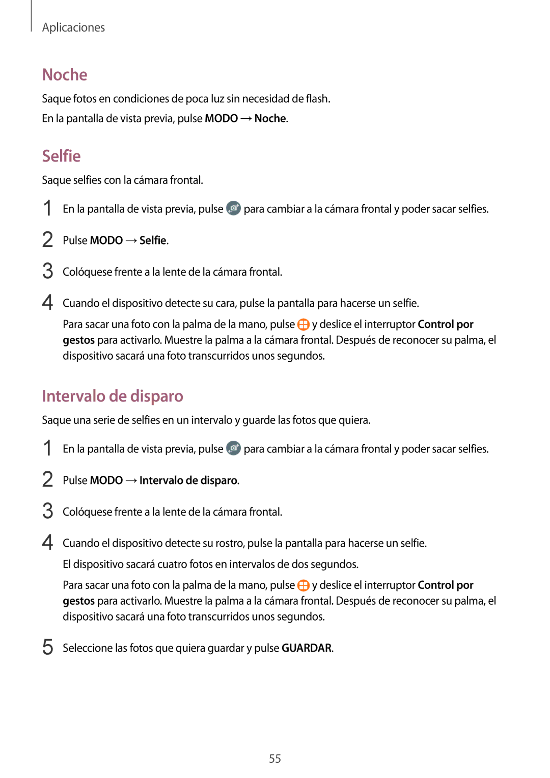 Samsung SM-T713NZKEPHE, SM-T713NZWEPHE, SM-T813NZKEPHE Noche, Pulse Modo →Selfie, Pulse Modo →Intervalo de disparo 