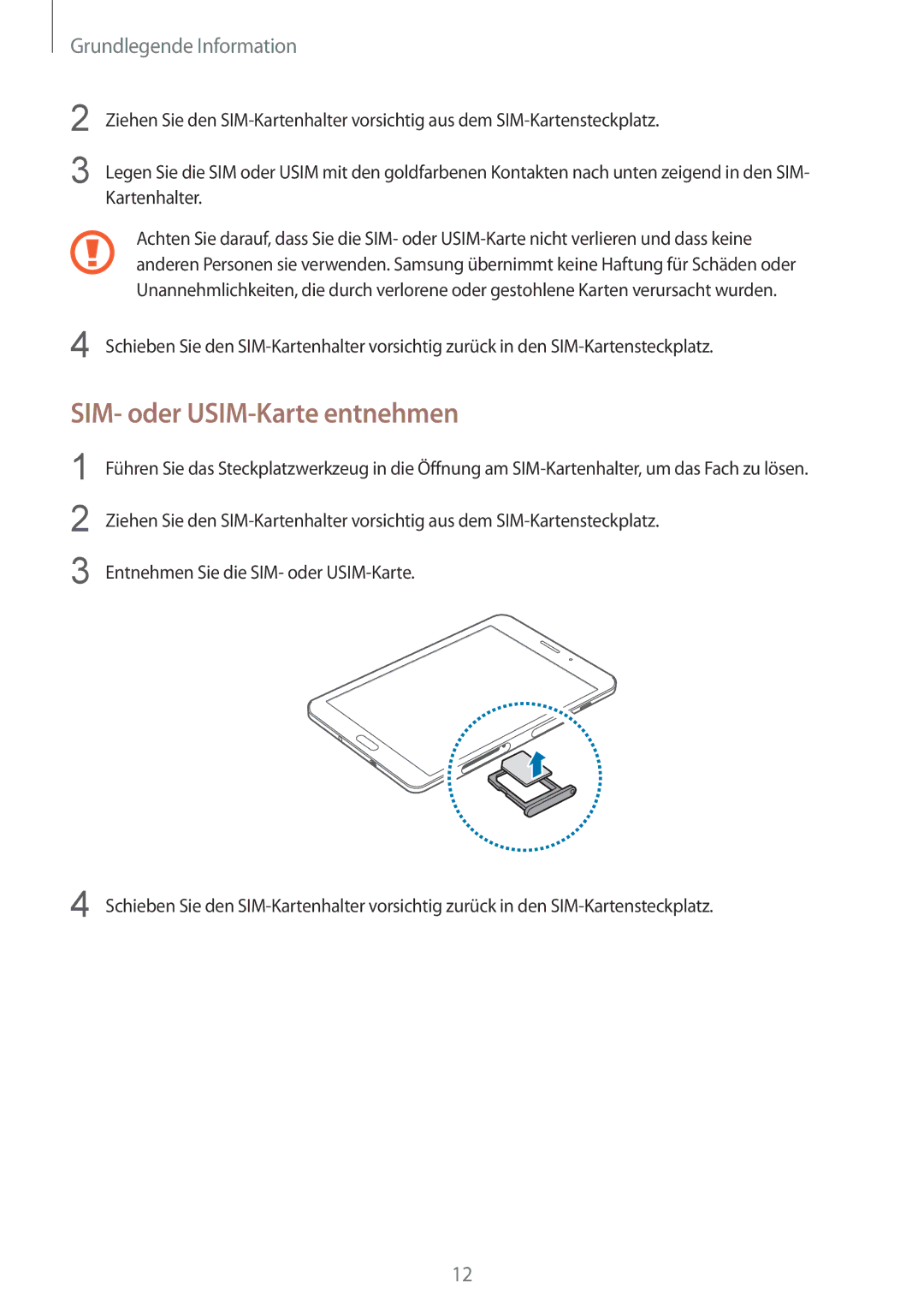 Samsung SM-T715NZKEDBT, SM-T715NZWEDBT manual SIM- oder USIM-Karte entnehmen 