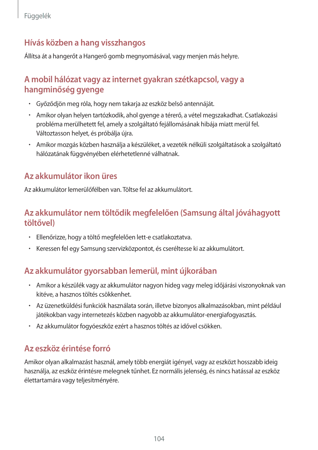 Samsung SM-T715NZKEXEH, SM-T715NZWEXEH manual Hívás közben a hang visszhangos 