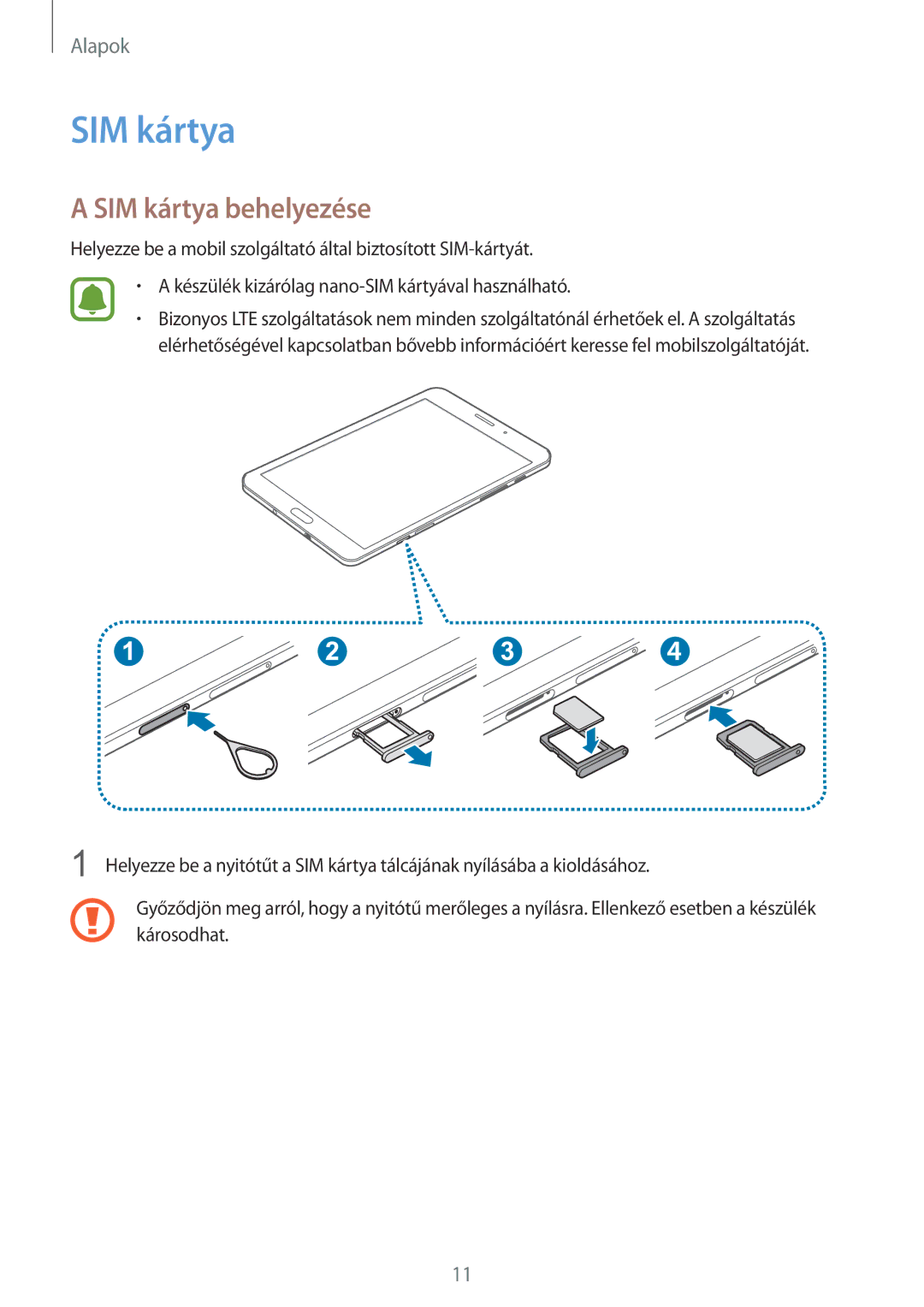 Samsung SM-T715NZWEXEH, SM-T715NZKEXEH manual SIM kártya behelyezése 