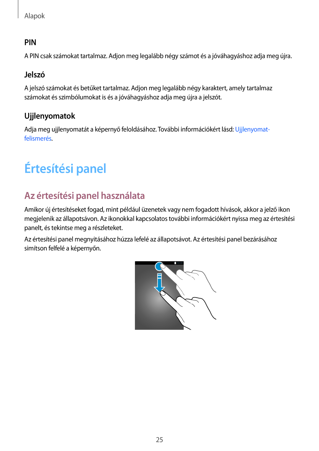 Samsung SM-T715NZWEXEH, SM-T715NZKEXEH manual Értesítési panel, Az értesítési panel használata, Jelszó, Ujjlenyomatok 