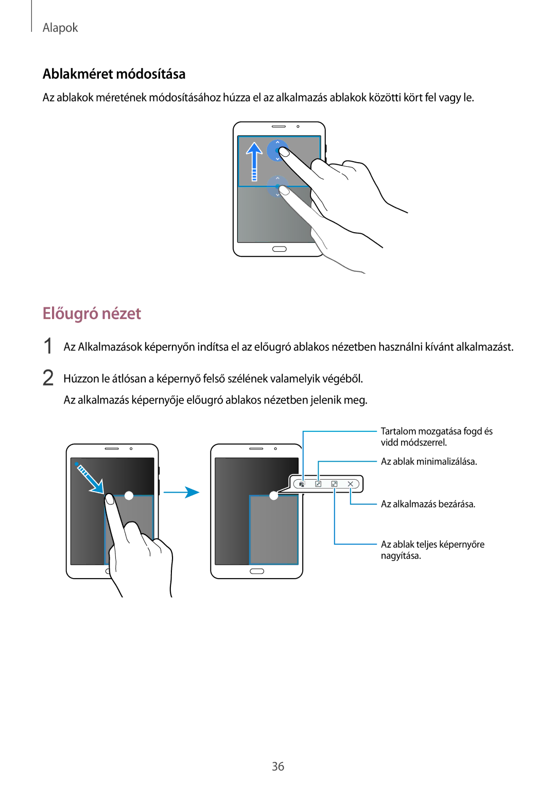 Samsung SM-T715NZKEXEH, SM-T715NZWEXEH manual Előugró nézet, Ablakméret módosítása 