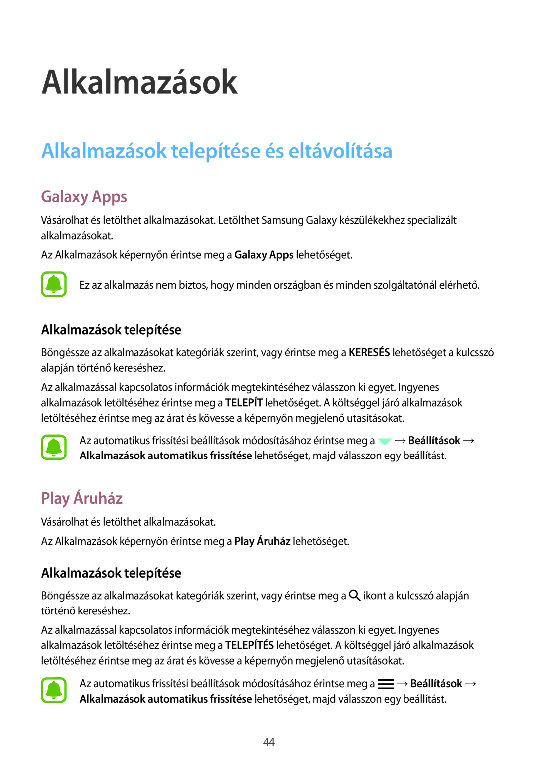 Samsung SM-T715NZKEXEH, SM-T715NZWEXEH manual Alkalmazások telepítése és eltávolítása, Galaxy Apps, Play Áruház 