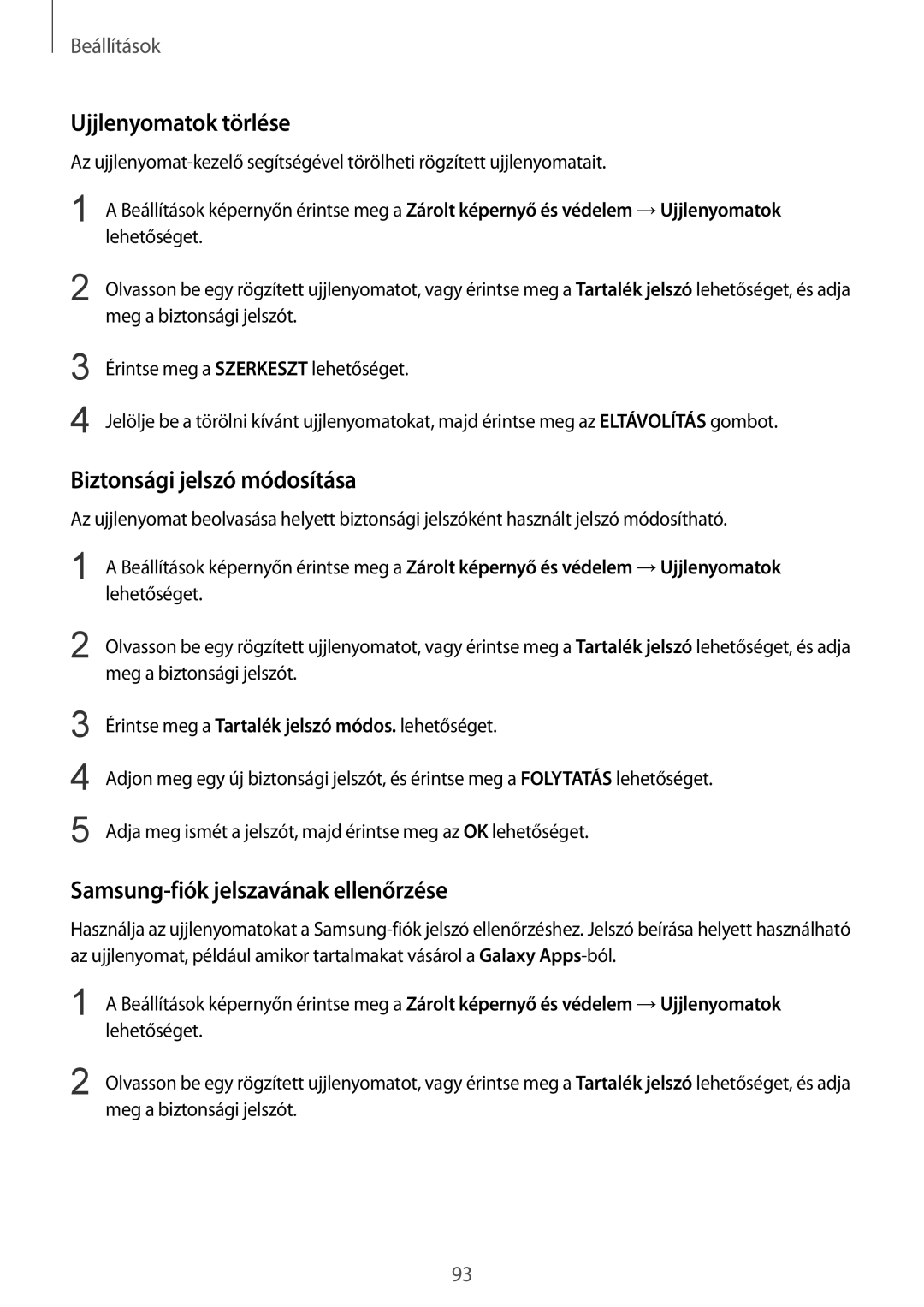 Samsung SM-T715NZWEXEH manual Ujjlenyomatok törlése, Biztonsági jelszó módosítása, Samsung-fiók jelszavának ellenőrzése 