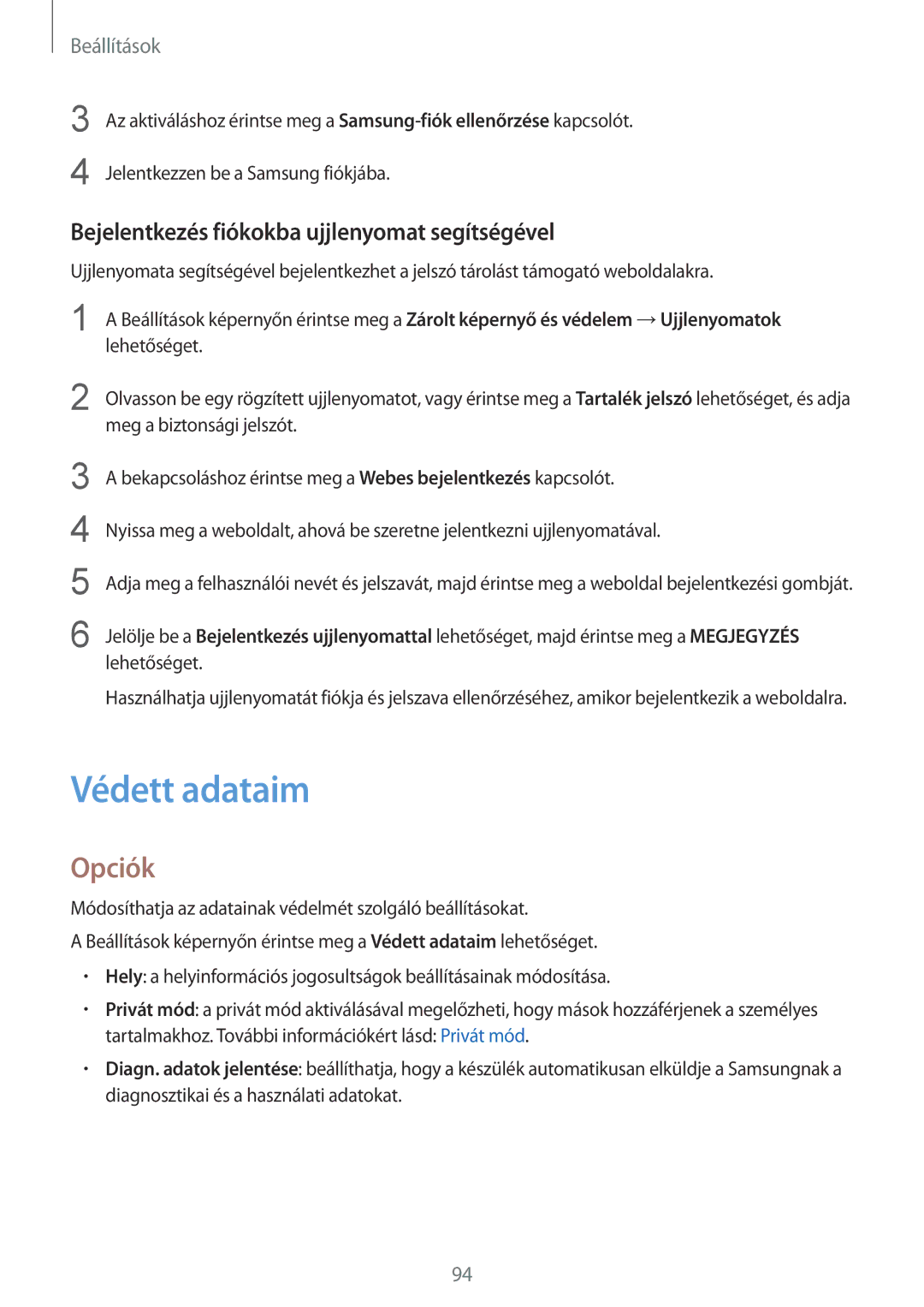 Samsung SM-T715NZKEXEH, SM-T715NZWEXEH manual Védett adataim, Bejelentkezés fiókokba ujjlenyomat segítségével 