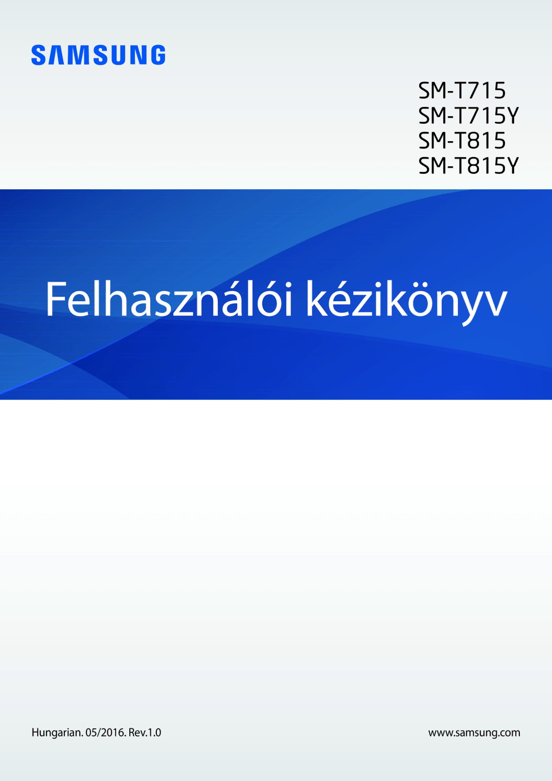 Samsung SM-T815NZKEXEH, SM-T715NZKEXEH, SM-T815NZWEXEH, SM-T715NZWEXEH manual Felhasználói kézikönyv 