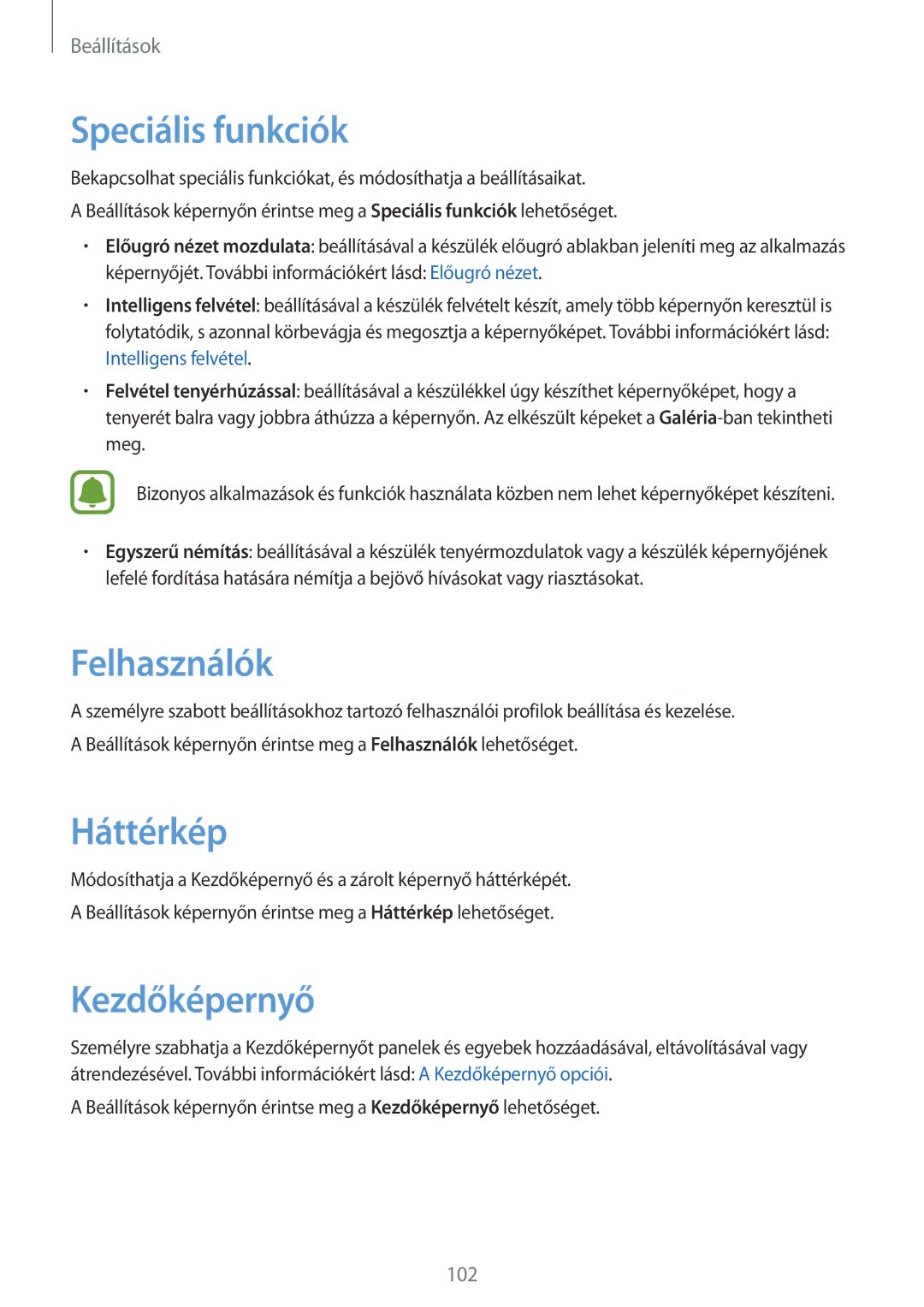 Samsung SM-T815NZWEXEH, SM-T715NZKEXEH, SM-T815NZKEXEH, SM-T715NZWEXEH manual Speciális funkciók, Felhasználók, Háttérkép 