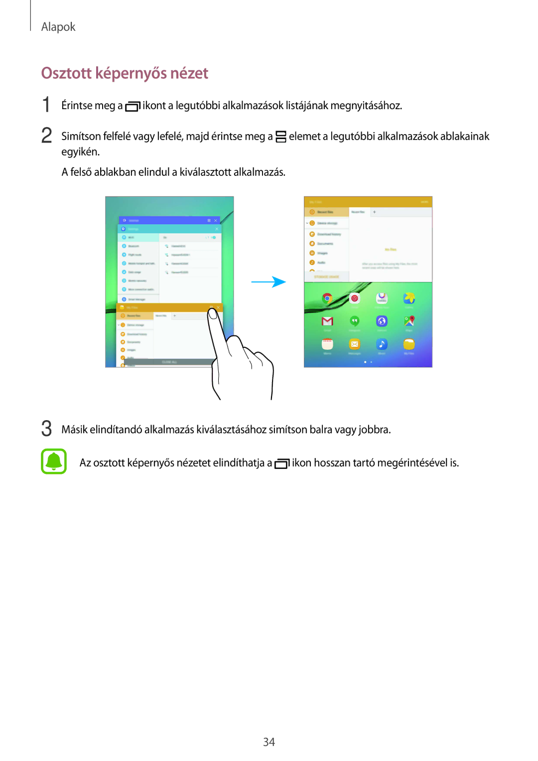 Samsung SM-T815NZWEXEH, SM-T715NZKEXEH, SM-T815NZKEXEH, SM-T715NZWEXEH manual Osztott képernyős nézet 