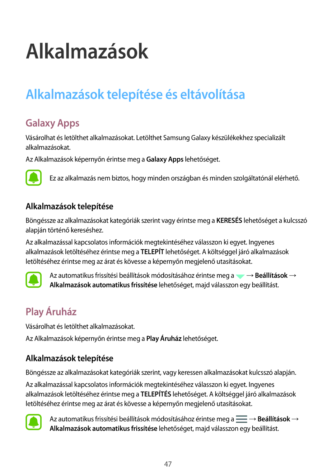 Samsung SM-T715NZWEXEH, SM-T715NZKEXEH, SM-T815NZKEXEH Alkalmazások telepítése és eltávolítása, Galaxy Apps, Play Áruház 