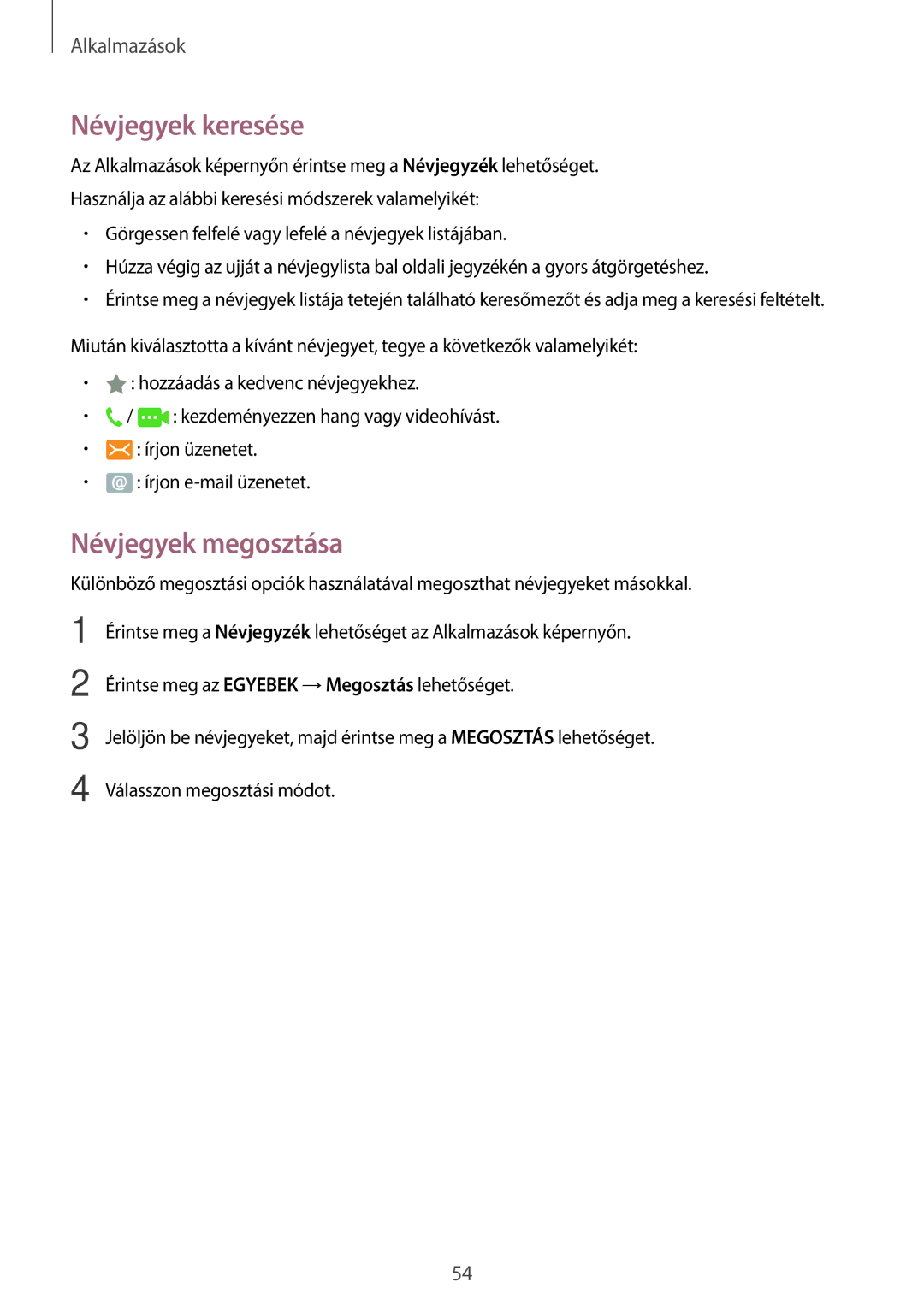 Samsung SM-T815NZWEXEH, SM-T715NZKEXEH, SM-T815NZKEXEH, SM-T715NZWEXEH manual Névjegyek keresése, Névjegyek megosztása 