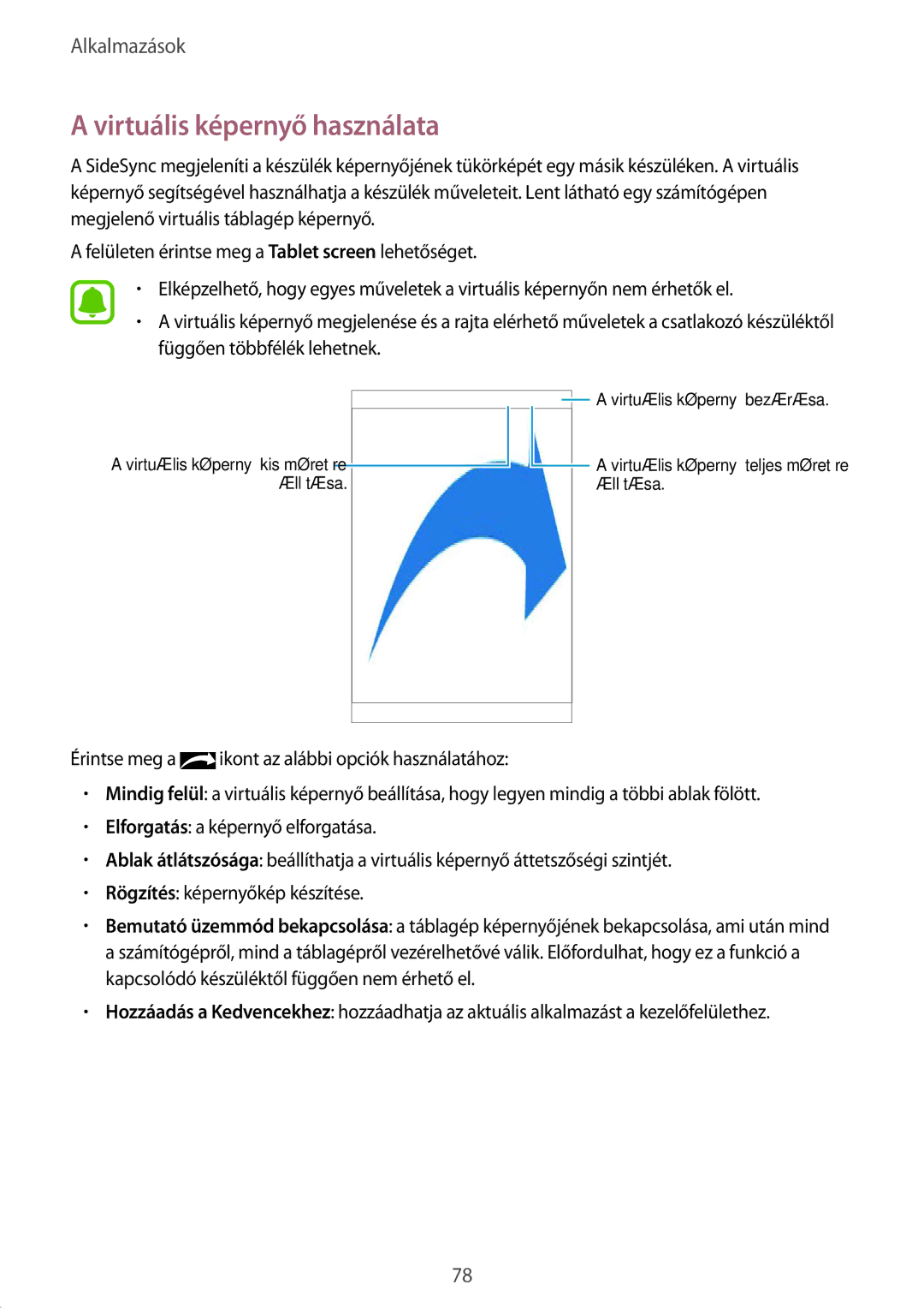 Samsung SM-T815NZWEXEH, SM-T715NZKEXEH, SM-T815NZKEXEH, SM-T715NZWEXEH manual Virtuális képernyő használata 