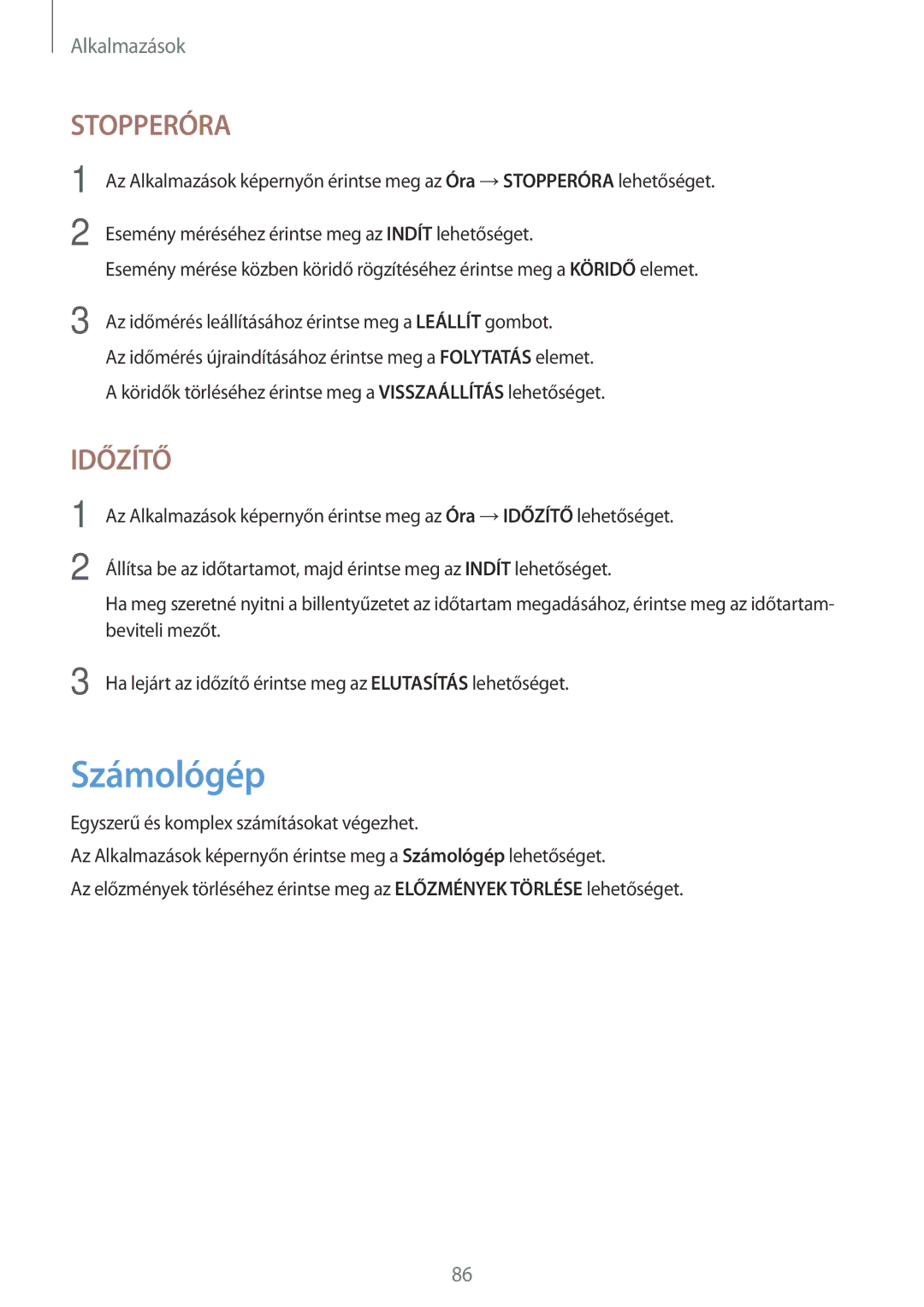 Samsung SM-T815NZWEXEH, SM-T715NZKEXEH, SM-T815NZKEXEH, SM-T715NZWEXEH manual Számológép, Stopperóra 