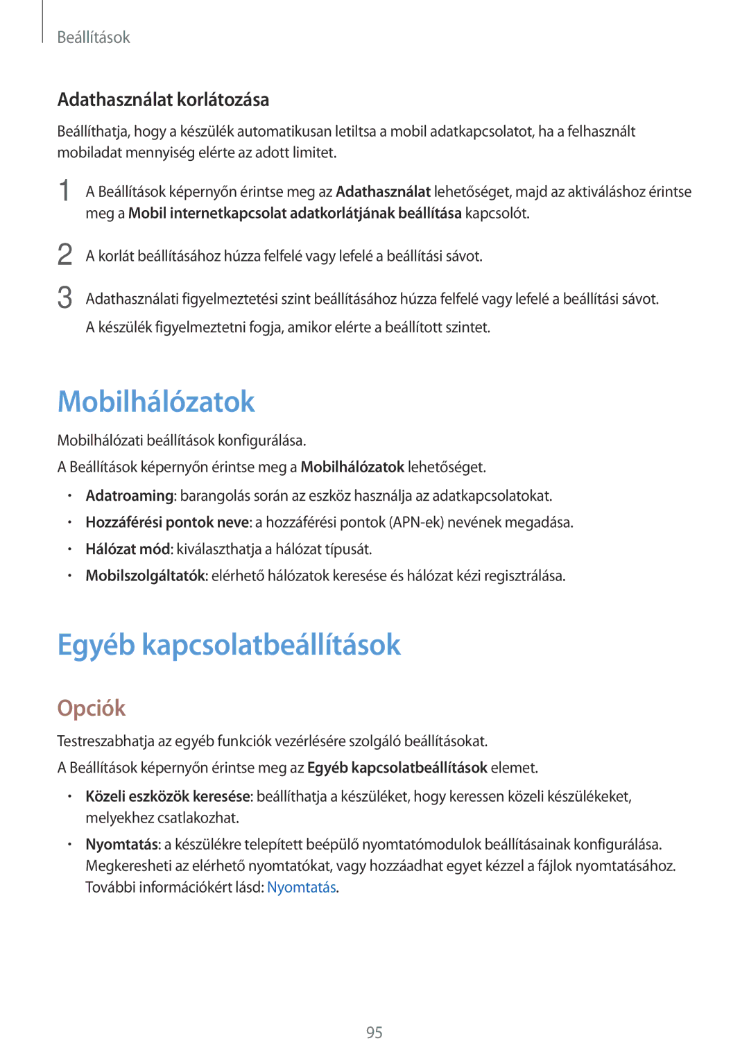 Samsung SM-T715NZWEXEH, SM-T715NZKEXEH manual Mobilhálózatok, Egyéb kapcsolatbeállítások, Opciók, Adathasználat korlátozása 