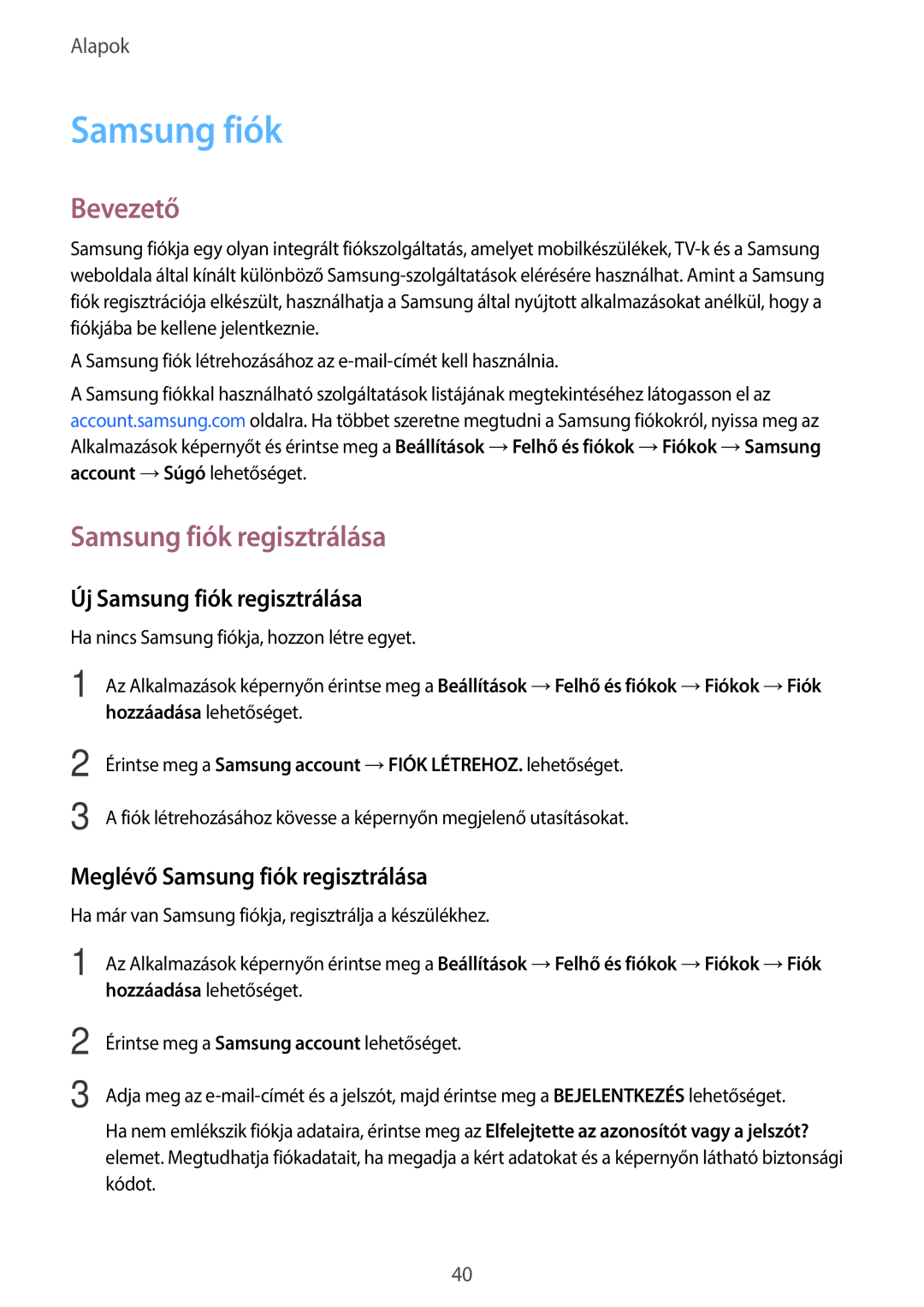 Samsung SM-T715NZKEXEH, SM-T815NZKEXEH manual Új Samsung fiók regisztrálása, Meglévő Samsung fiók regisztrálása 