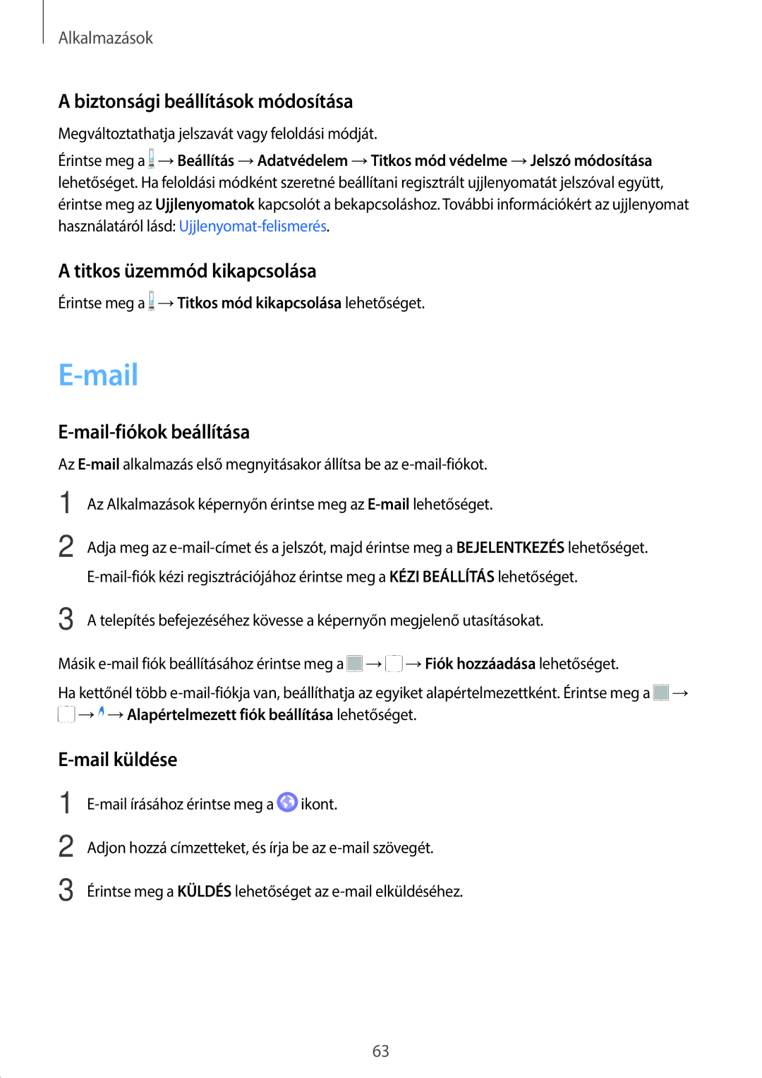 Samsung SM-T715NZWEXEH manual Biztonsági beállítások módosítása, Titkos üzemmód kikapcsolása, Mail-fiókok beállítása 