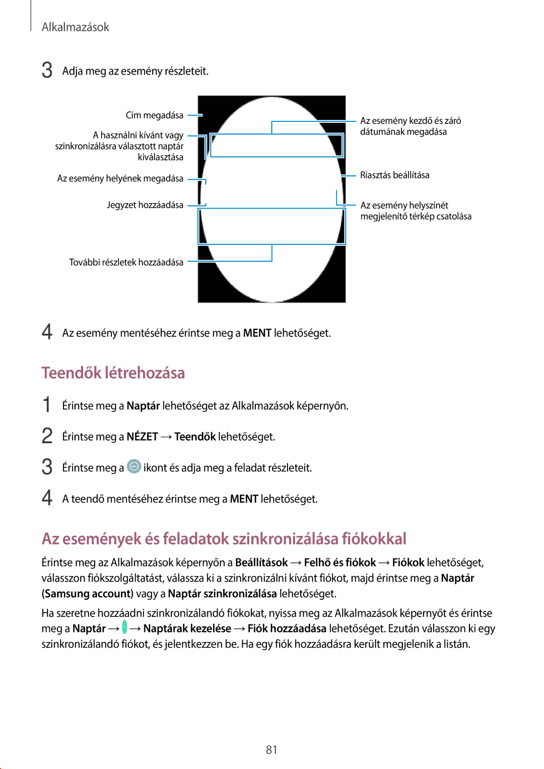 Samsung SM-T815NZKEXEH, SM-T715NZKEXEH manual Teendők létrehozása, Az események és feladatok szinkronizálása fiókokkal 