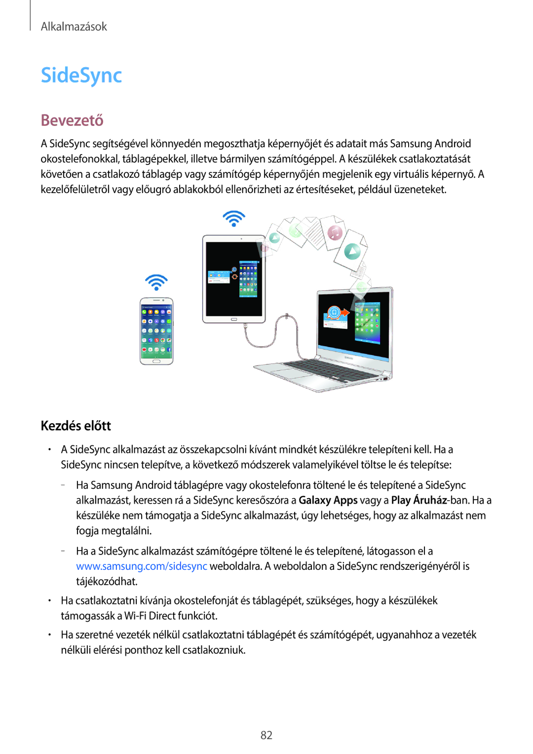 Samsung SM-T815NZWEXEH, SM-T715NZKEXEH, SM-T815NZKEXEH, SM-T715NZWEXEH manual SideSync, Kezdés előtt 