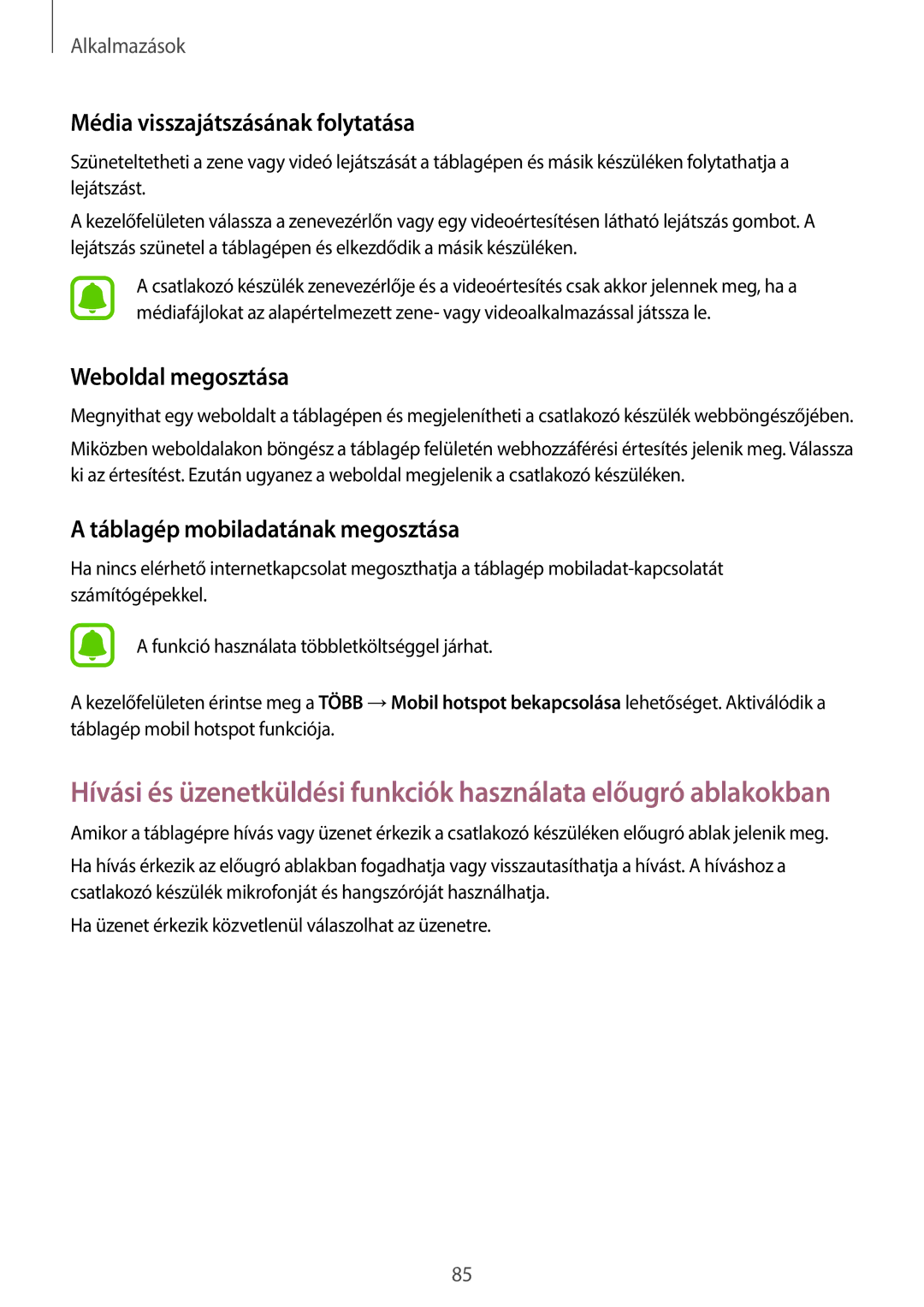 Samsung SM-T815NZKEXEH manual Média visszajátszásának folytatása, Weboldal megosztása, Táblagép mobiladatának megosztása 