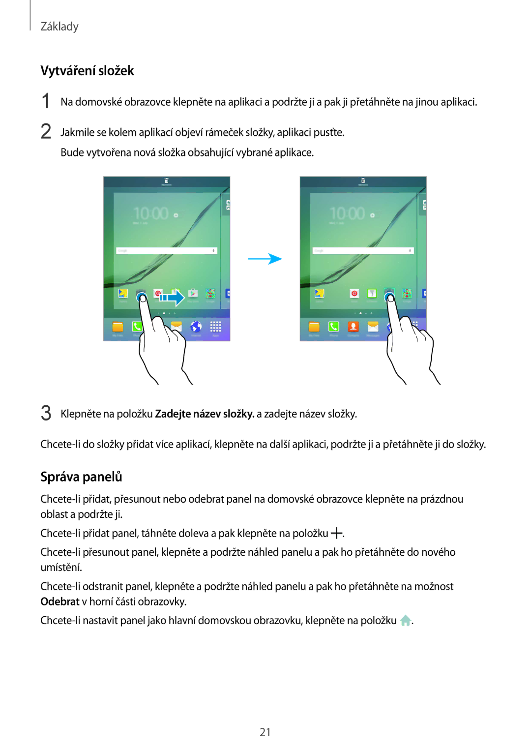 Samsung SM-T715NZWEXSK, SM-T715NZKEXEZ, SM-T715NZKEXEH, SM-T715NZKEPAN, SM-T715NZWEXEZ manual Vytváření složek, Správa panelů 