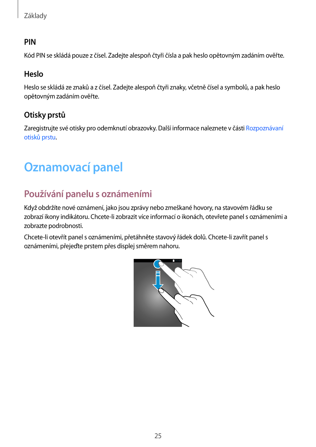 Samsung SM-T715NZKEXSK, SM-T715NZKEXEZ, SM-T715NZKEXEH Oznamovací panel, Používání panelu s oznámeními, Heslo, Otisky prstů 