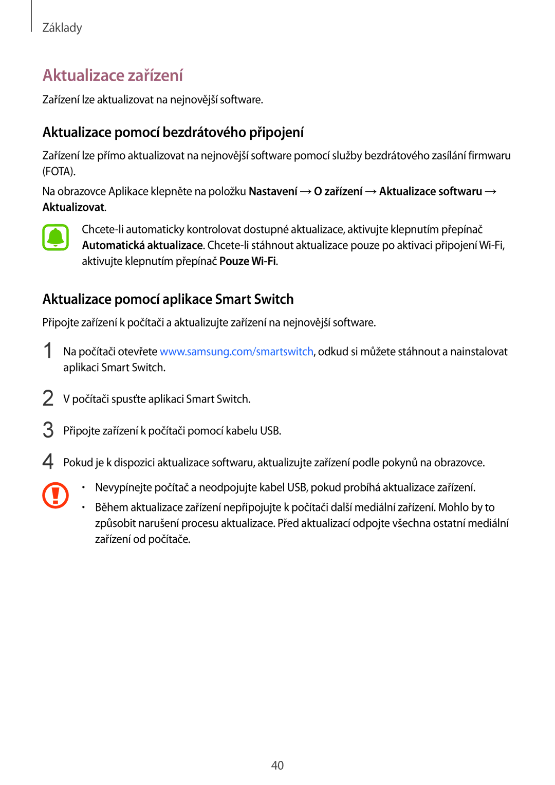 Samsung SM-T715NZWEXEZ, SM-T715NZKEXEZ, SM-T715NZKEXEH manual Aktualizace zařízení, Aktualizace pomocí bezdrátového připojení 