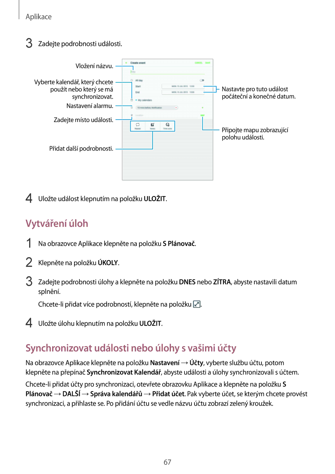 Samsung SM-T715NZWEXEZ, SM-T715NZKEXEZ, SM-T715NZKEXEH Vytváření úloh, Synchronizovat události nebo úlohy s vašimi účty 