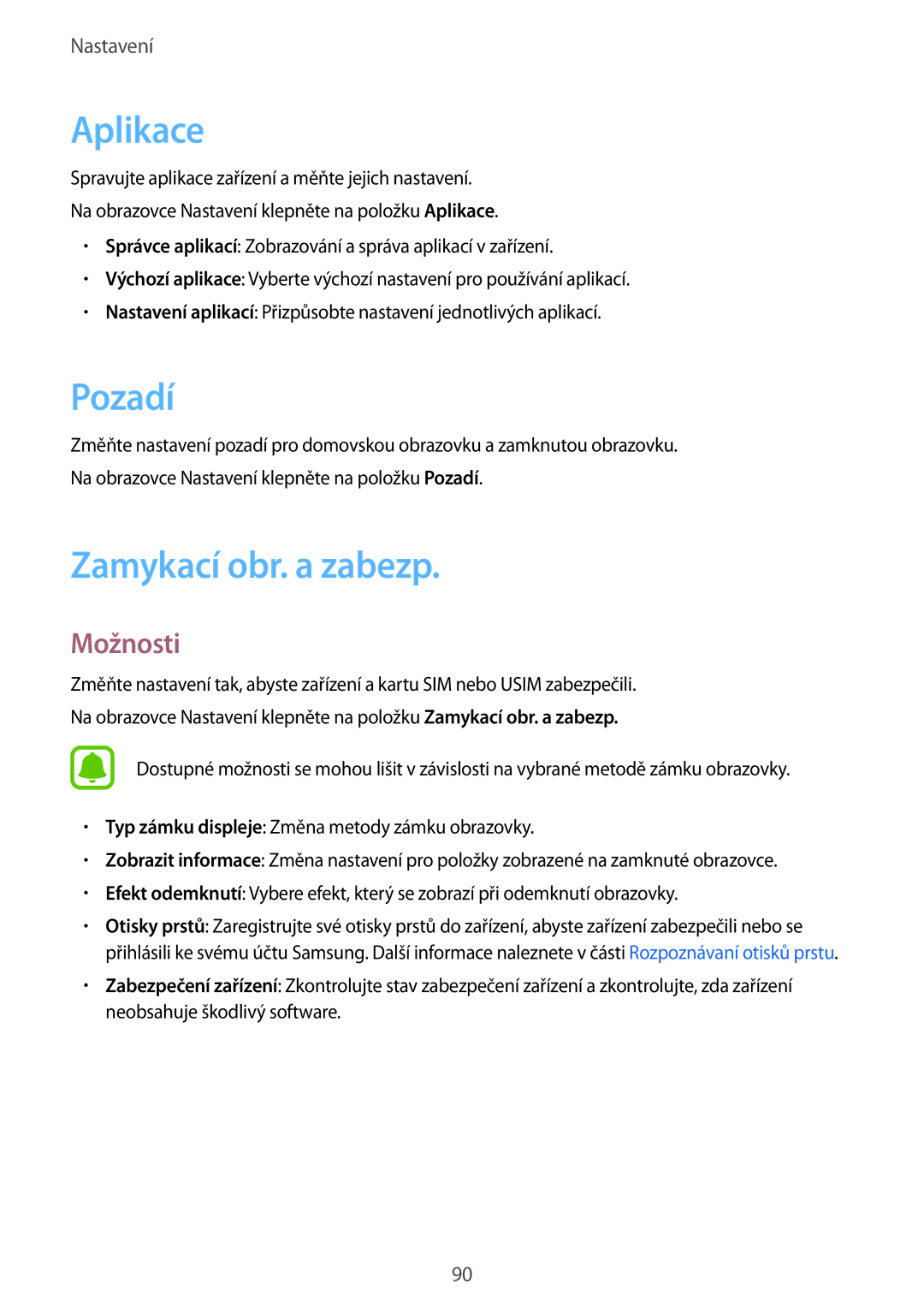 Samsung SM-T715NZKEXEZ, SM-T715NZKEXEH, SM-T715NZKEPAN, SM-T715NZWEXSK manual Aplikace, Pozadí, Zamykací obr. a zabezp 