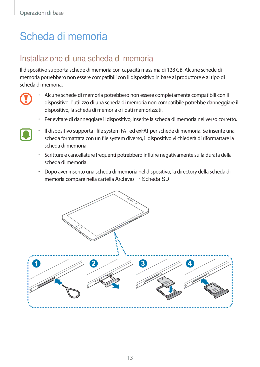 Samsung SM-T715NZDEITV, SM-T715NZWEDBT, SM-T715NZKEXEO manual Scheda di memoria, Installazione di una scheda di memoria 