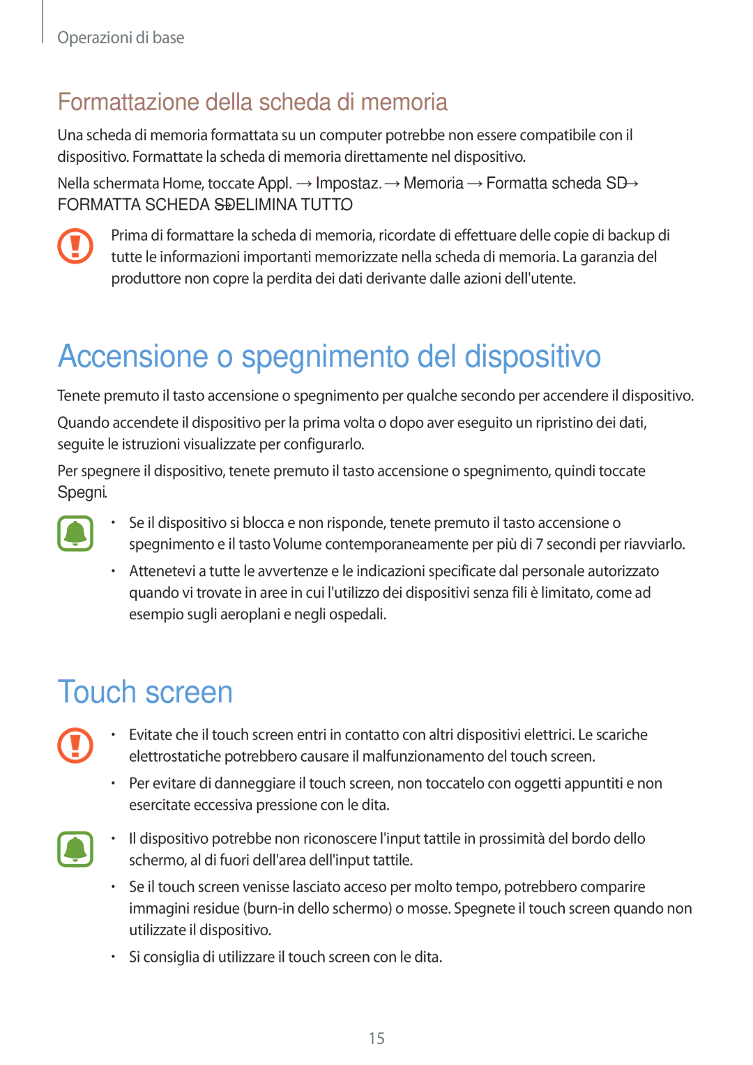 Samsung SM-T715NZWEDBT manual Accensione o spegnimento del dispositivo, Touch screen, Formattazione della scheda di memoria 