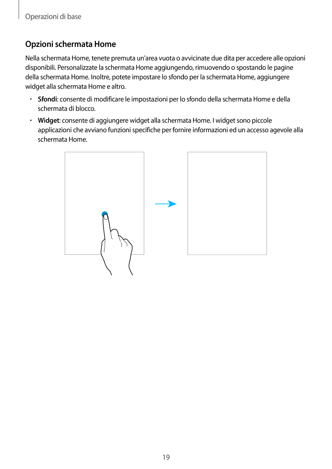 Samsung SM-T715NZKEITV, SM-T715NZWEDBT, SM-T715NZKEXEO, SM-T715NZWEITV, SM-T715NZDEITV manual Opzioni schermata Home 