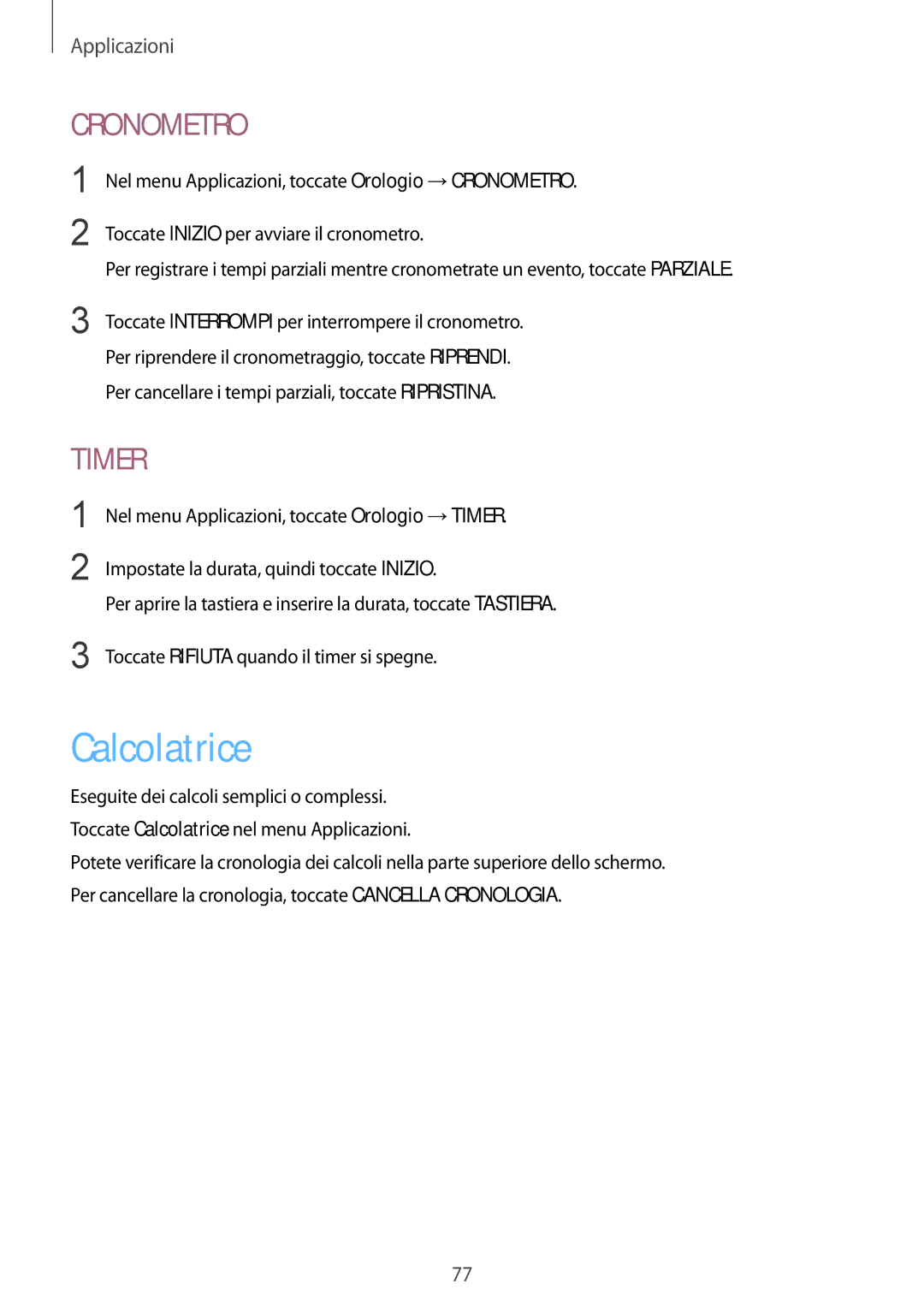 Samsung SM-T715NZWEITV, SM-T715NZWEDBT, SM-T715NZKEXEO, SM-T715NZDEITV, SM-T715NZKEITV manual Calcolatrice, Cronometro 