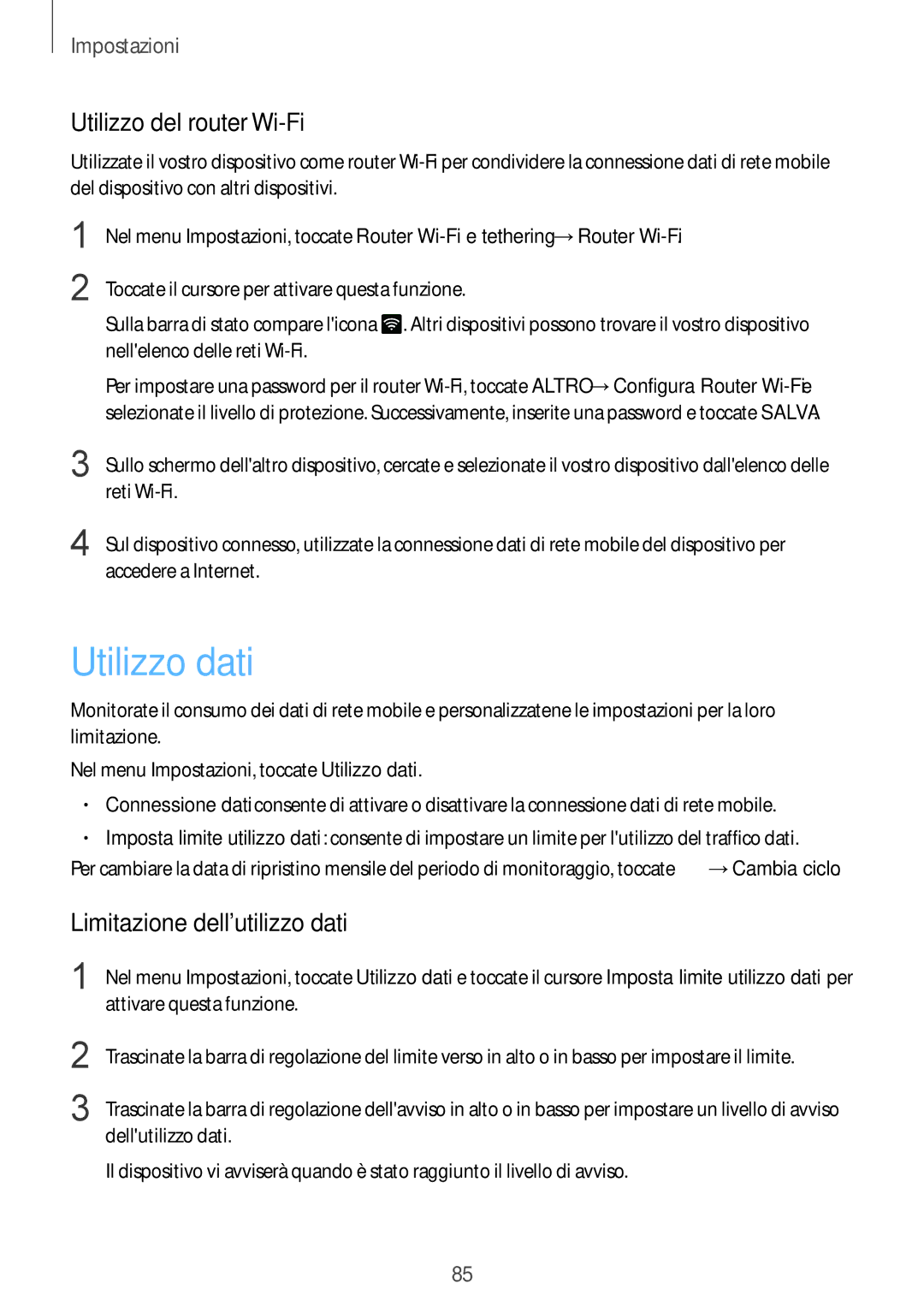 Samsung SM-T715NZWEDBT, SM-T715NZKEXEO manual Utilizzo dati, Utilizzo del router Wi-Fi, Limitazione dellutilizzo dati 