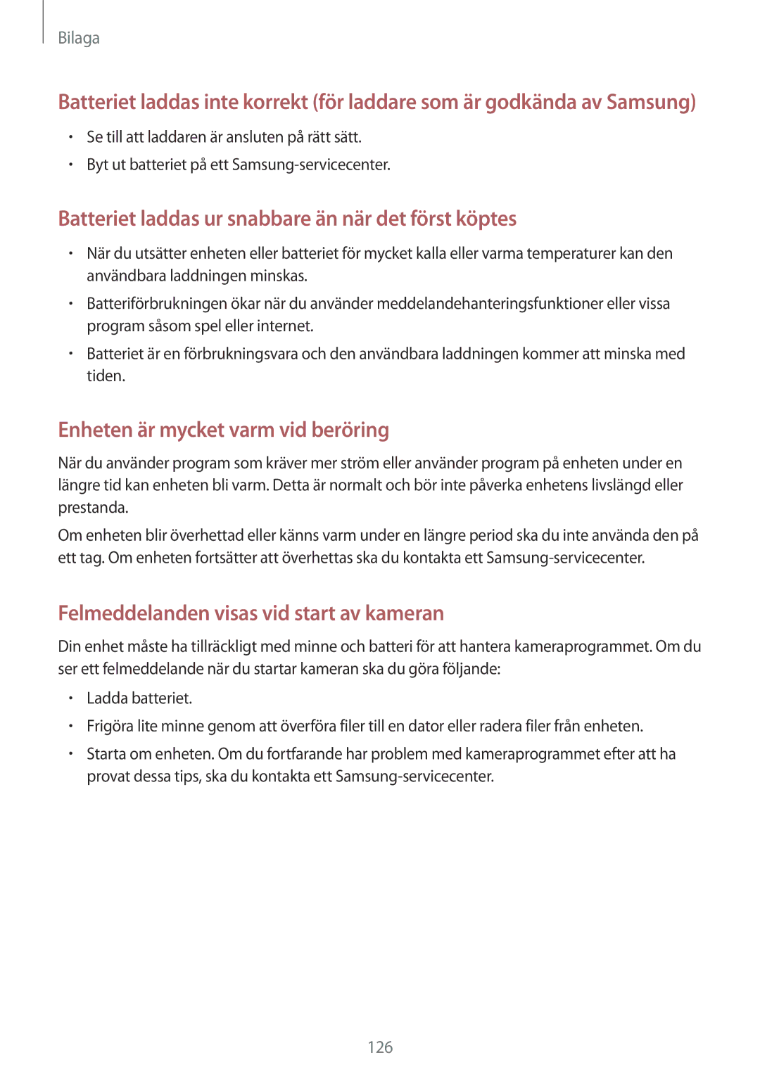 Samsung SM-T715NZWENEE, SM-T815NZWENEE manual Batteriet laddas ur snabbare än när det först köptes 