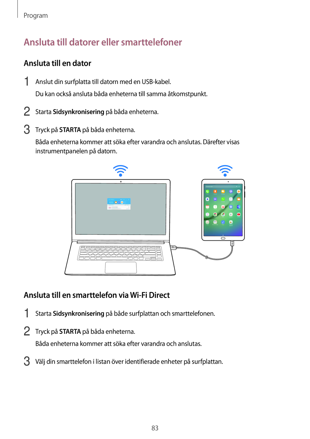 Samsung SM-T815NZWENEE, SM-T715NZWENEE manual Ansluta till datorer eller smarttelefoner, Ansluta till en dator 