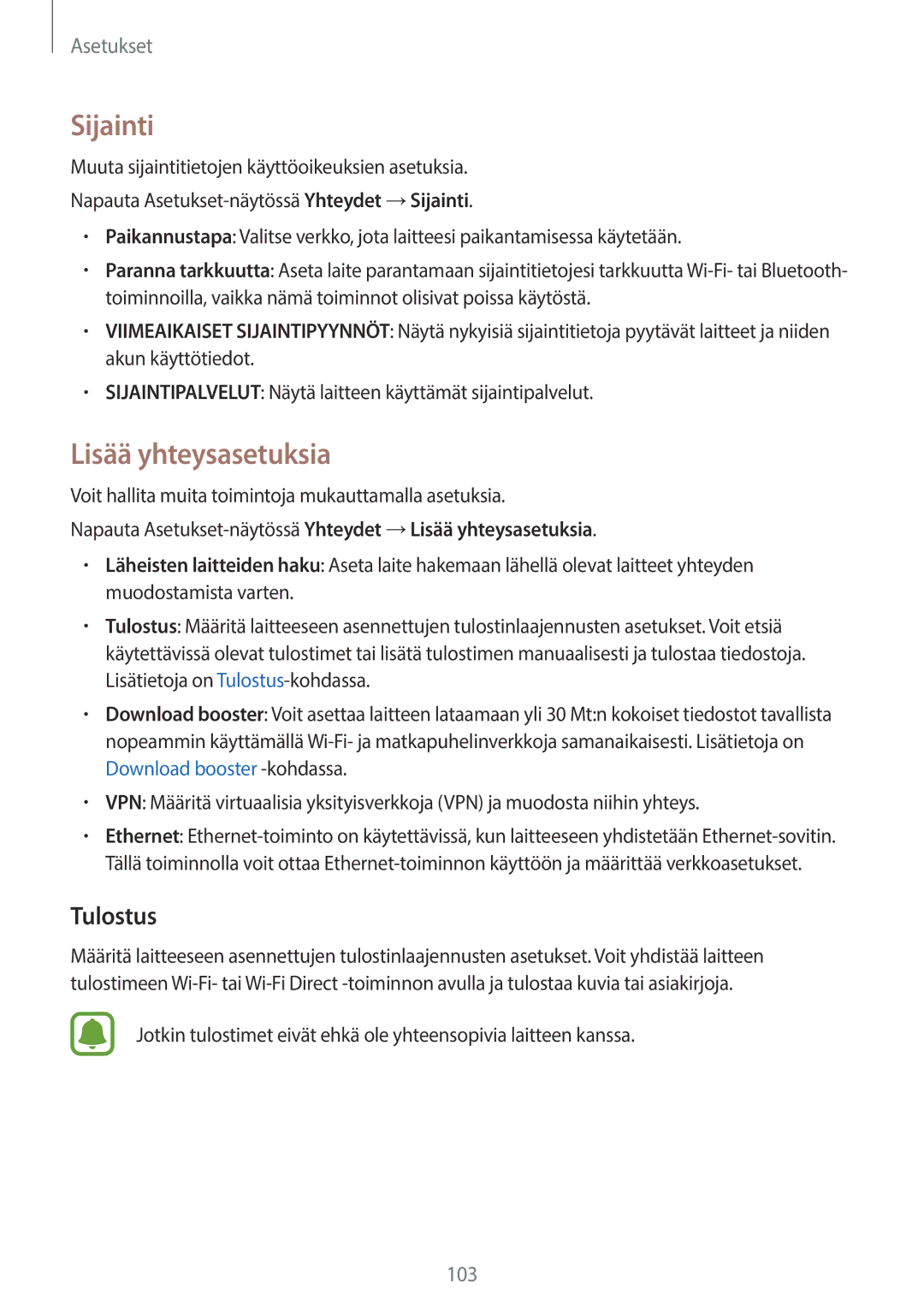 Samsung SM-T815NZWENEE, SM-T715NZWENEE manual Sijainti, Lisää yhteysasetuksia, Tulostus 