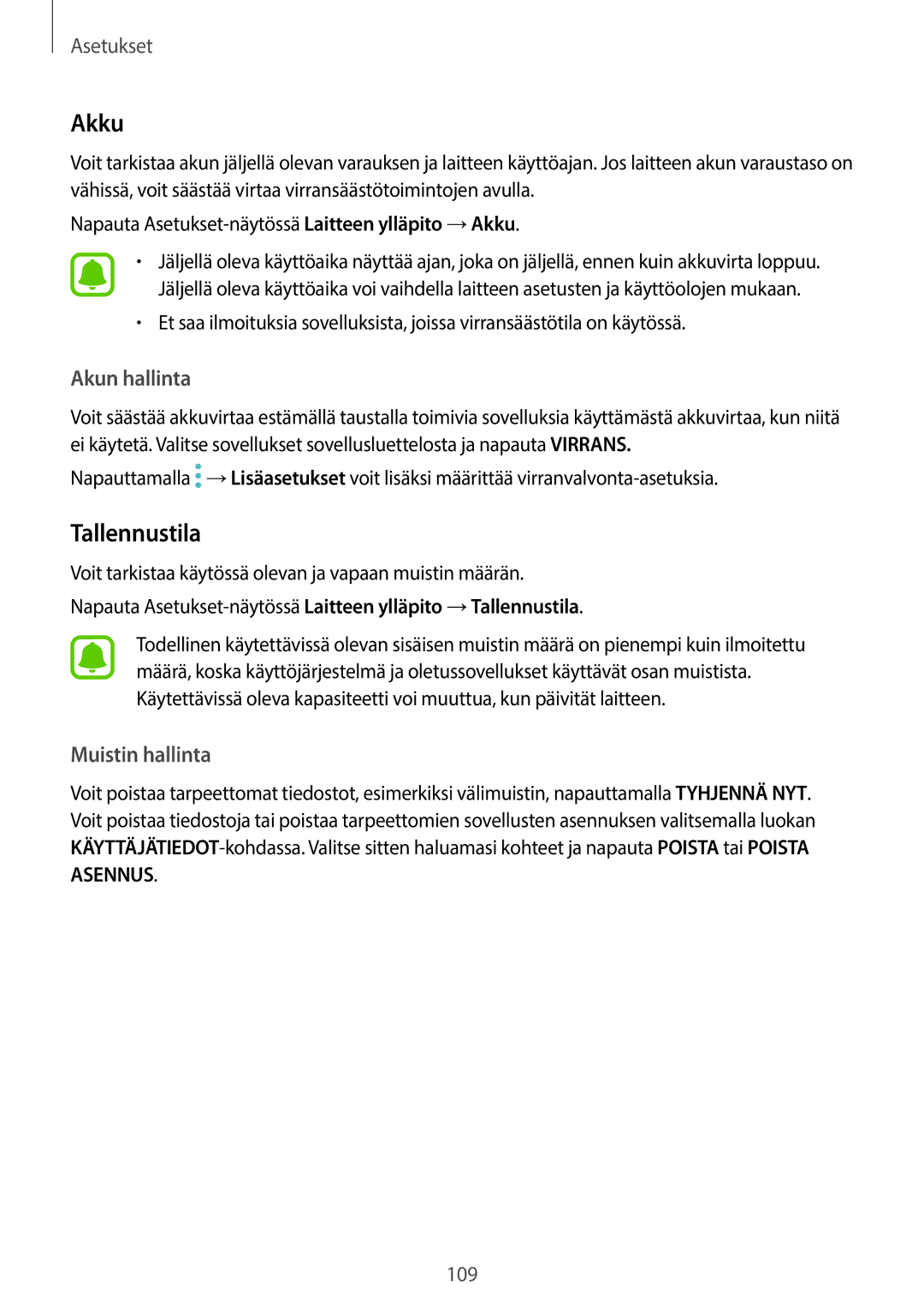 Samsung SM-T815NZWENEE, SM-T715NZWENEE manual Akku, Napauta Asetukset-näytössäLaitteen ylläpito →Tallennustila 