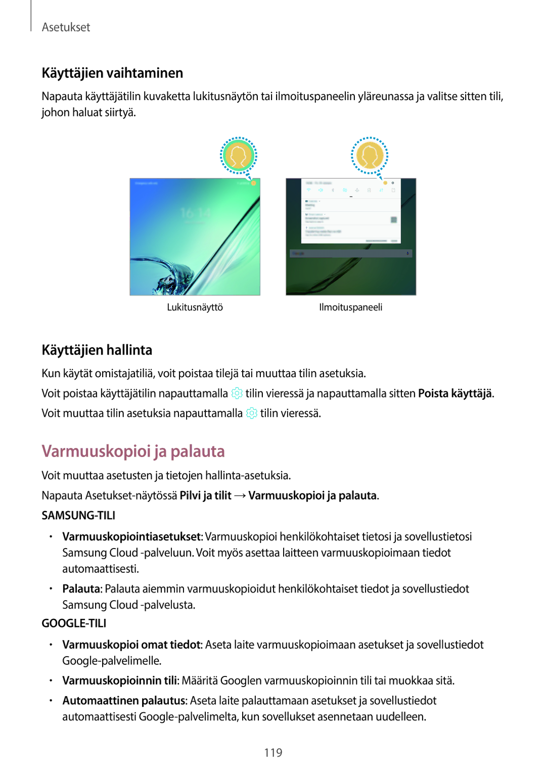 Samsung SM-T815NZWENEE, SM-T715NZWENEE manual Varmuuskopioi ja palauta, Käyttäjien vaihtaminen, Käyttäjien hallinta 