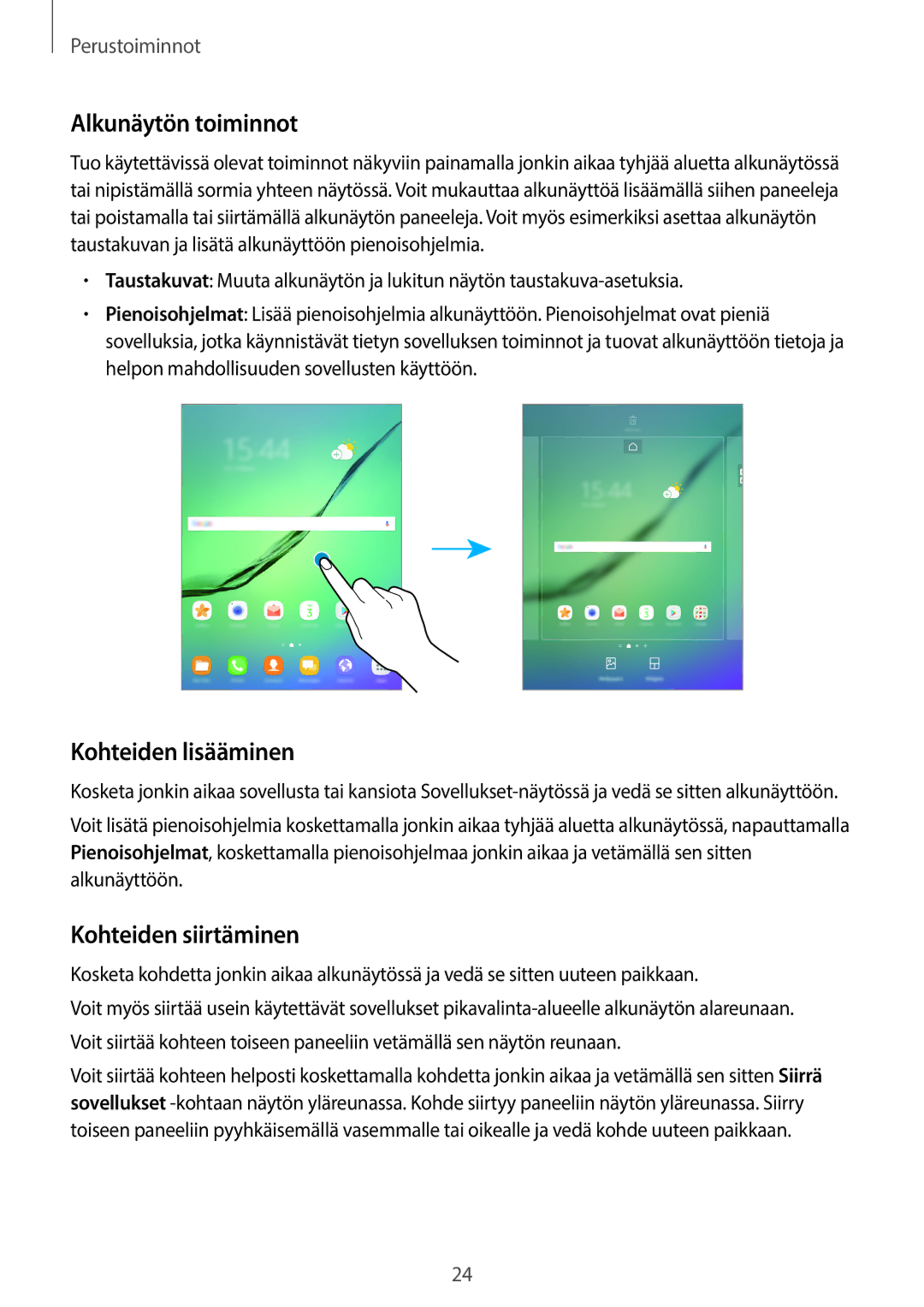 Samsung SM-T715NZWENEE, SM-T815NZWENEE manual Alkunäytön toiminnot, Kohteiden lisääminen, Kohteiden siirtäminen 